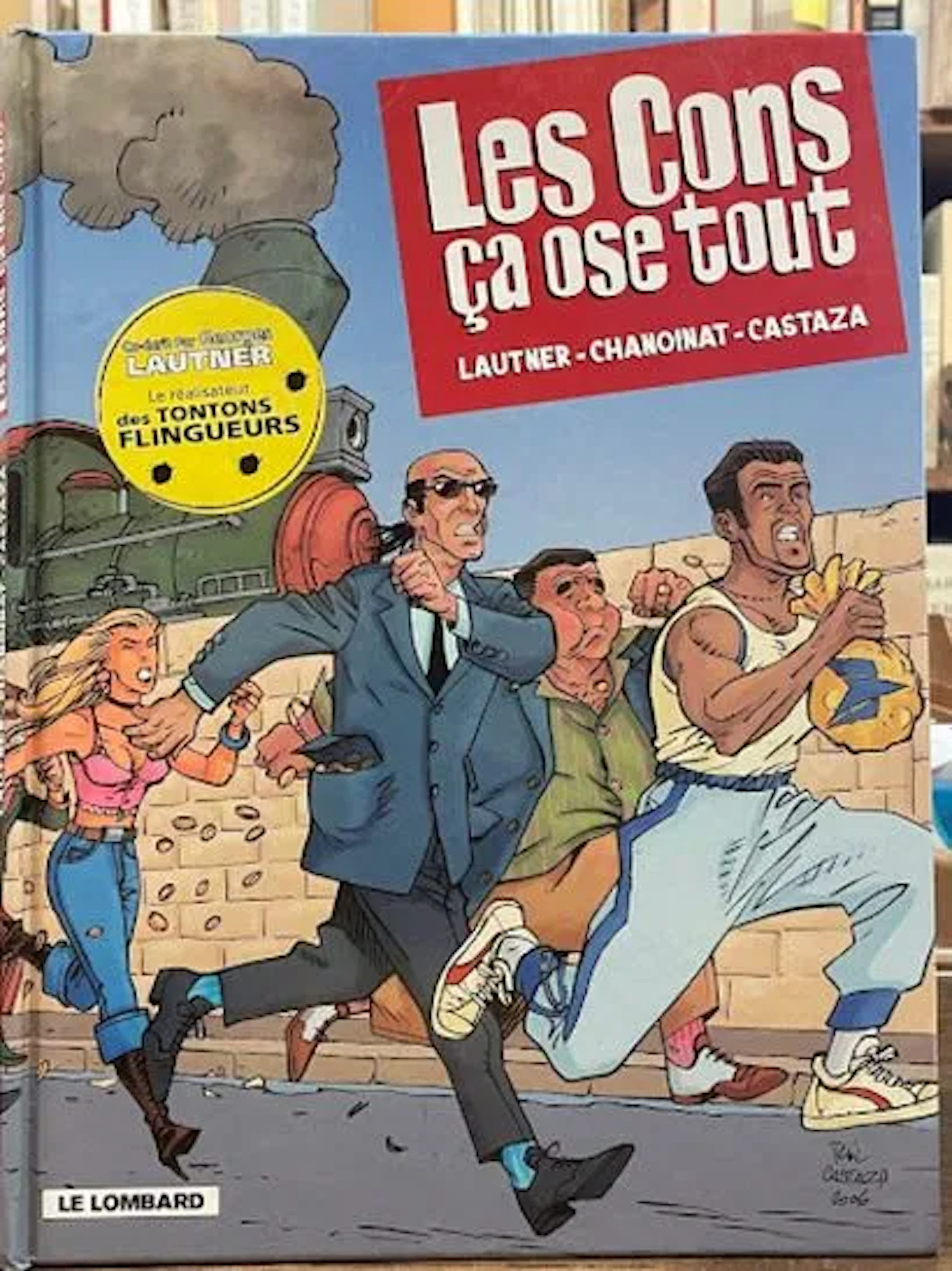 Les Cons, ça ose tout. - Lot 85
