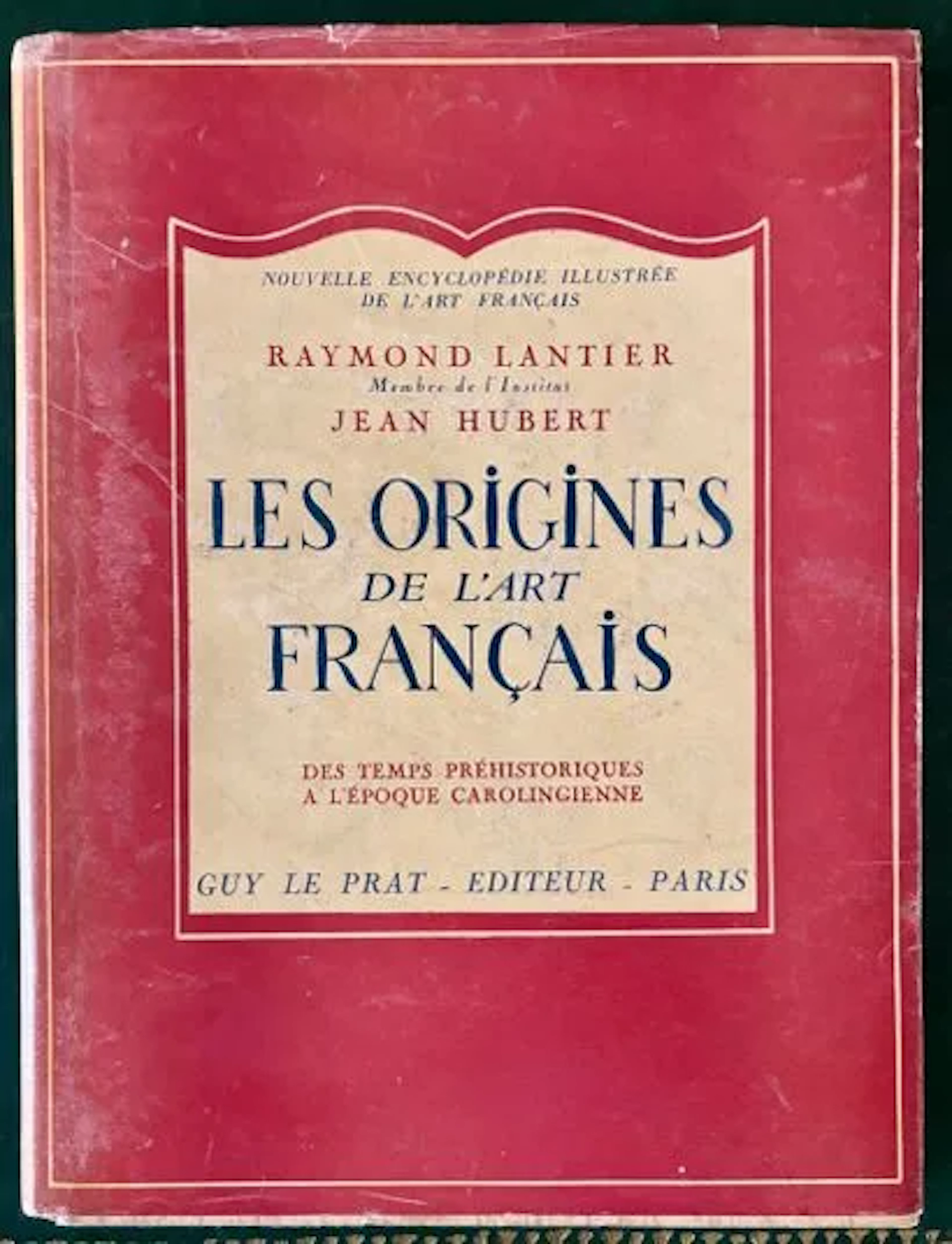 LANTIER (Raymond) & HUBERT (Jean). The Origins of French - Lot 152