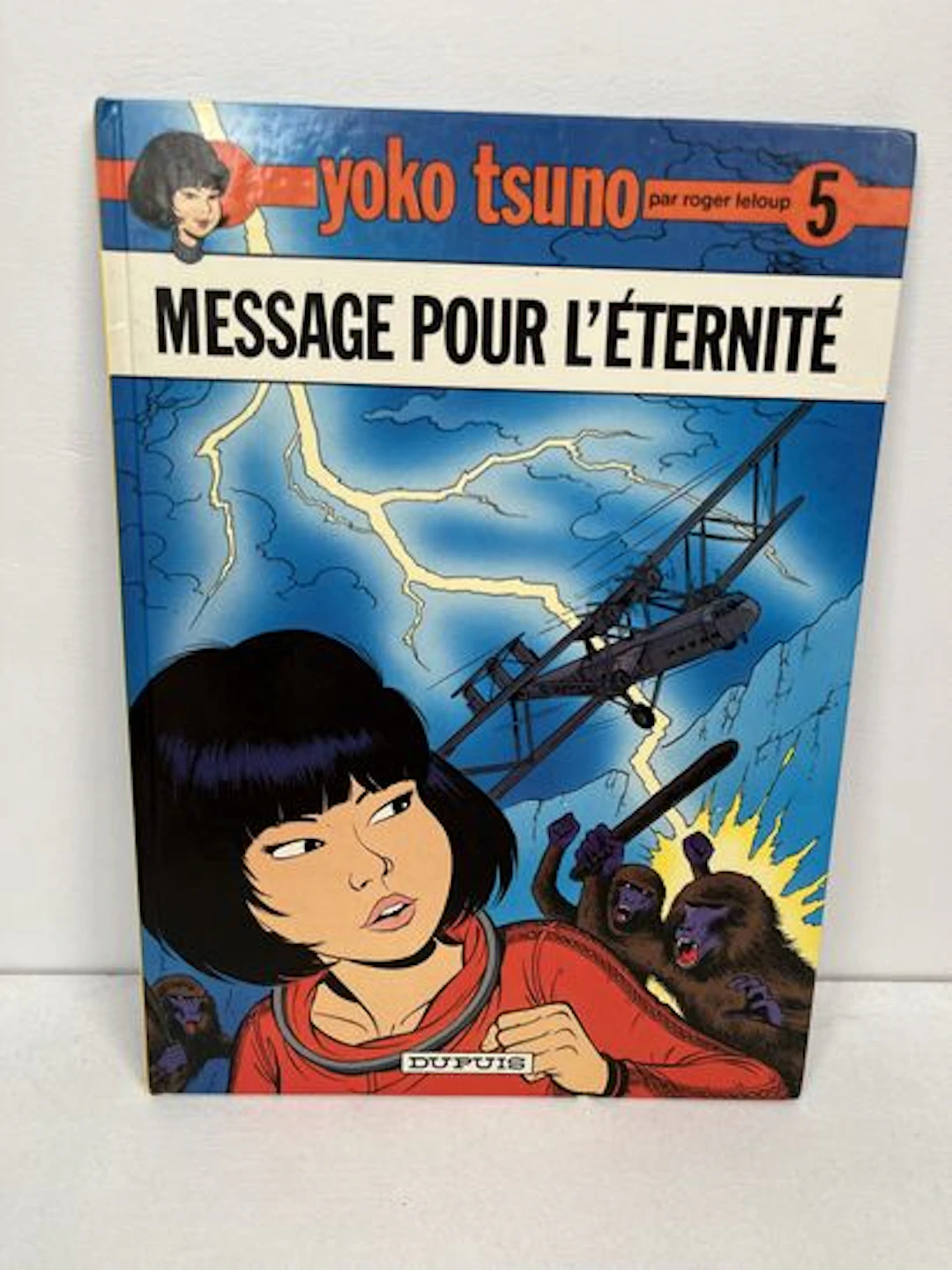 LELOUP (Roger). Message pour l'éternité. Yoko Tsuno, tome 5. - Lot 183