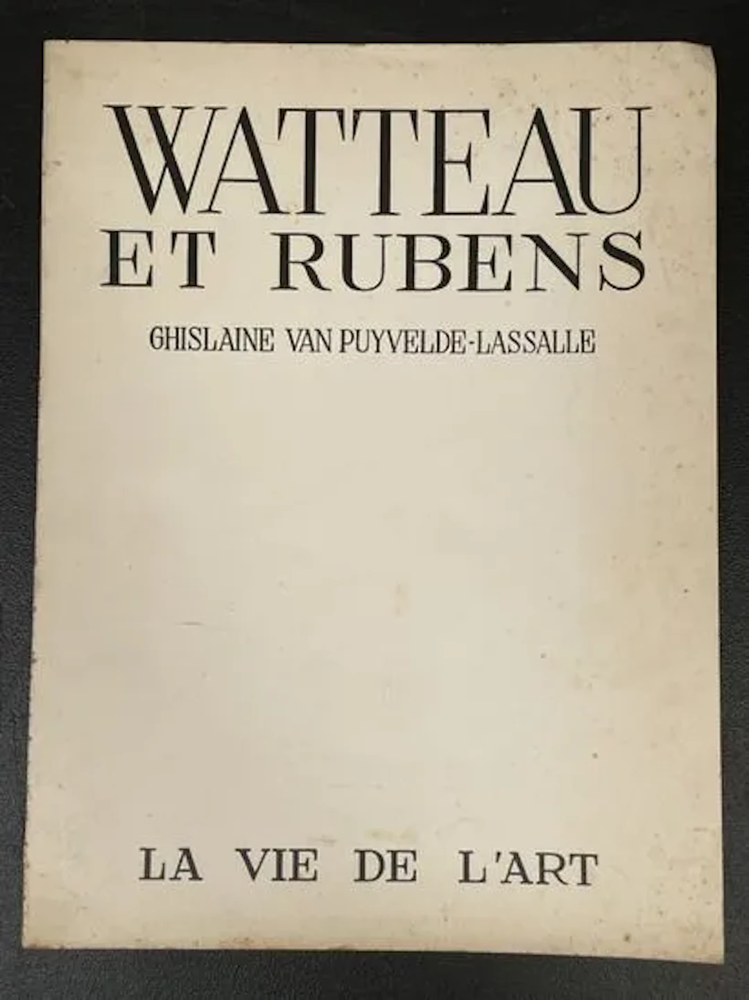 VAN PUYVELDE-LASSALLE (Ghislaine). Watteau and Rubens. - Lot 303