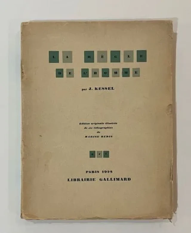 JOSEPH KESSEL (1898-1979) - LA REGLE DE L'HOMME - Lot 122