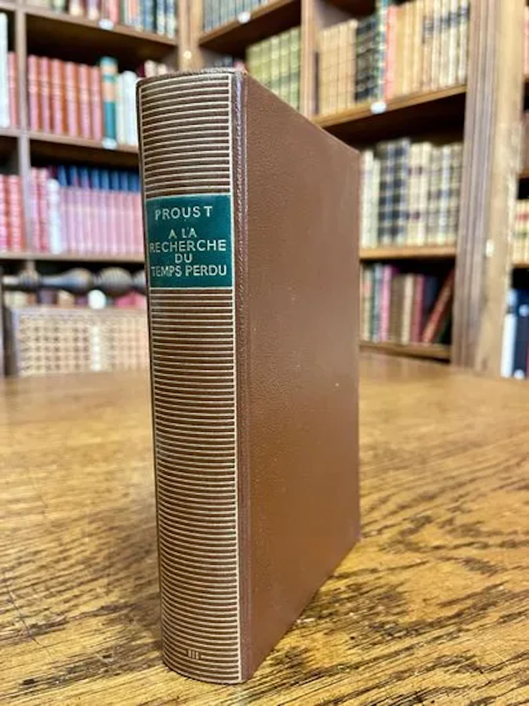 PROUST — À LA RECHERCHE DU TEMPS PERDU III — PLÉIADE — 1956 - Lot 237
