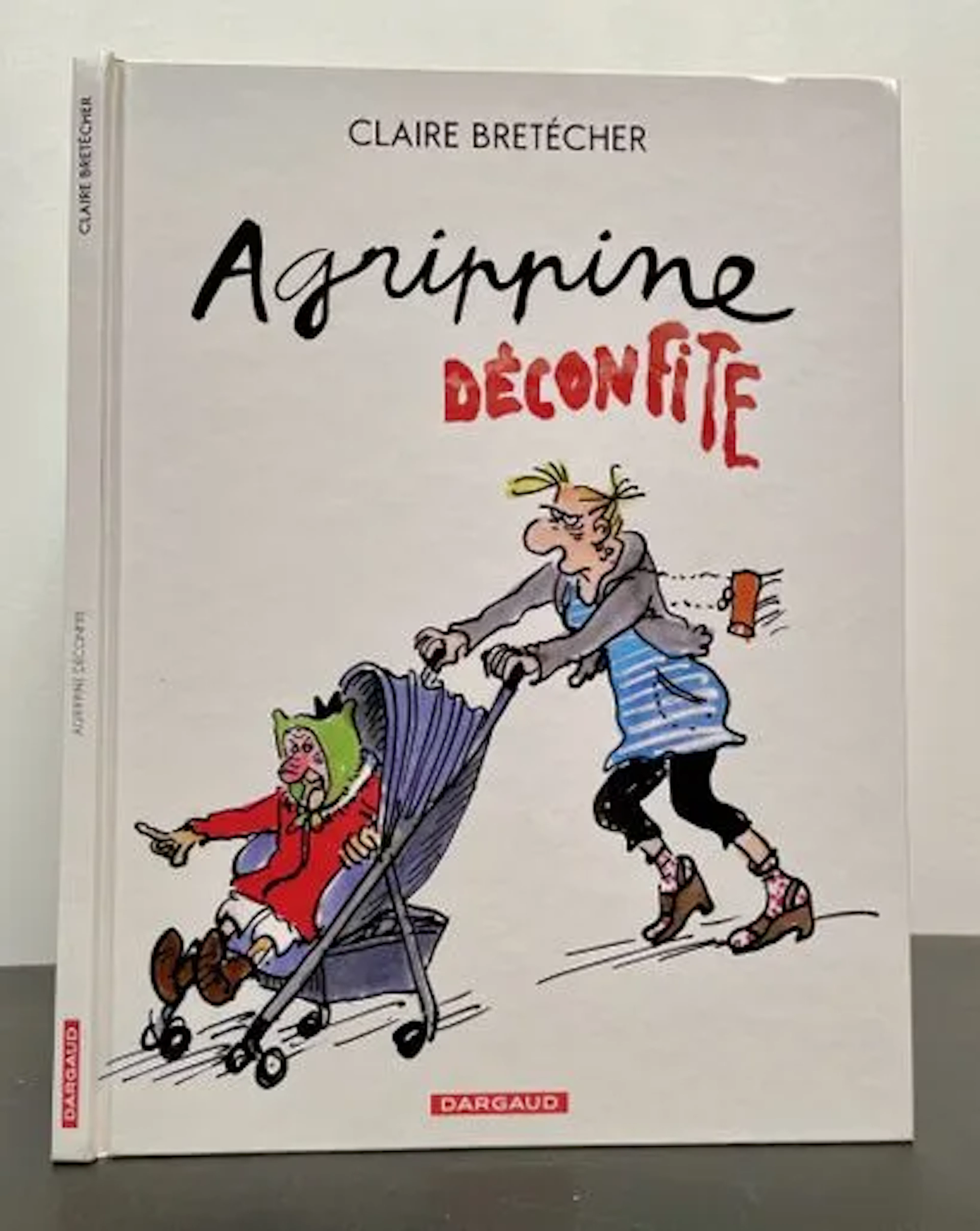 BRETÉCHER (Claire). Agrippine déconfite. - Lot 8