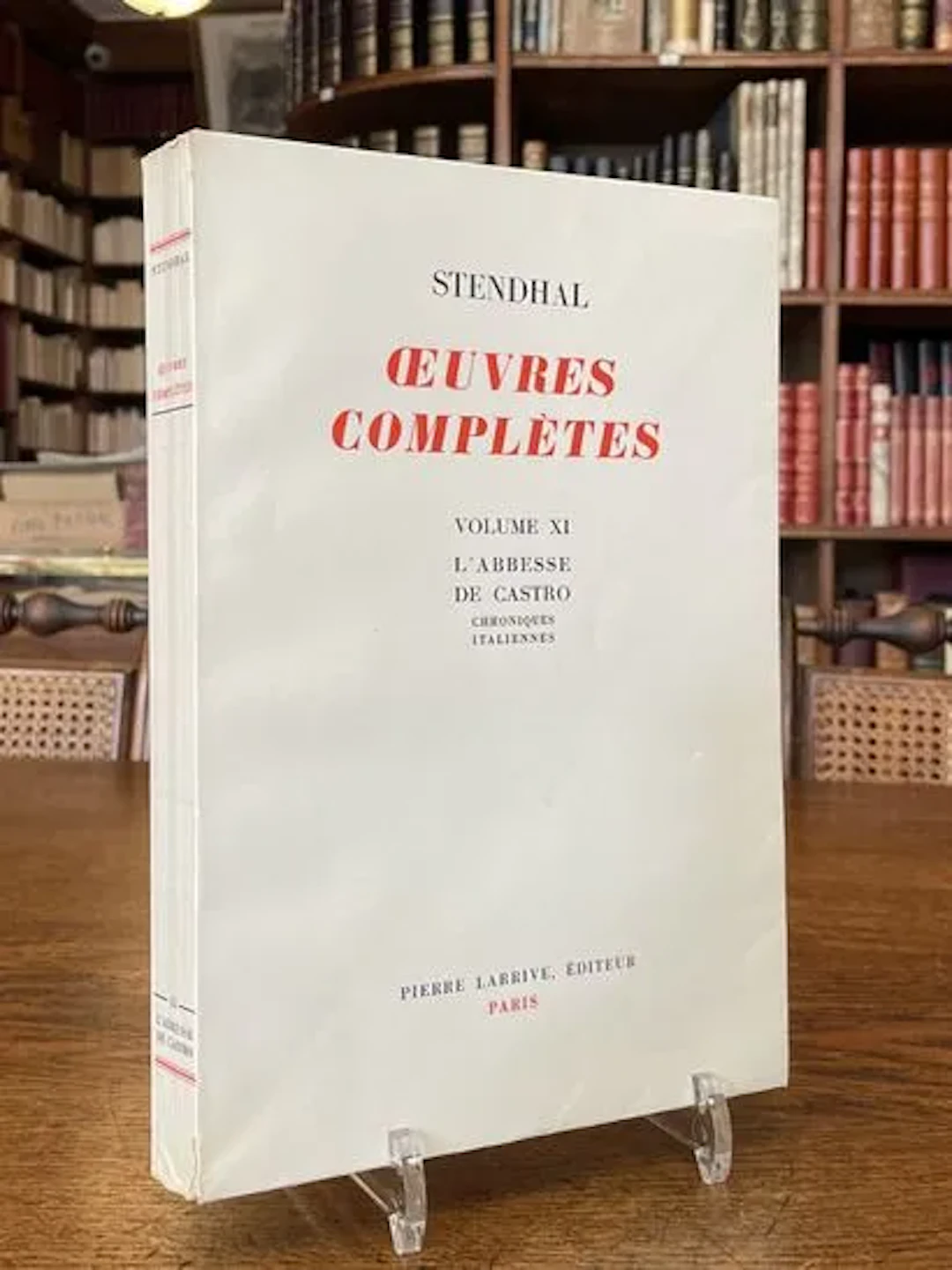 STENDHAL. — OEuvres complètes. Volume XI : L'Abbesse de Cast - Lot 270