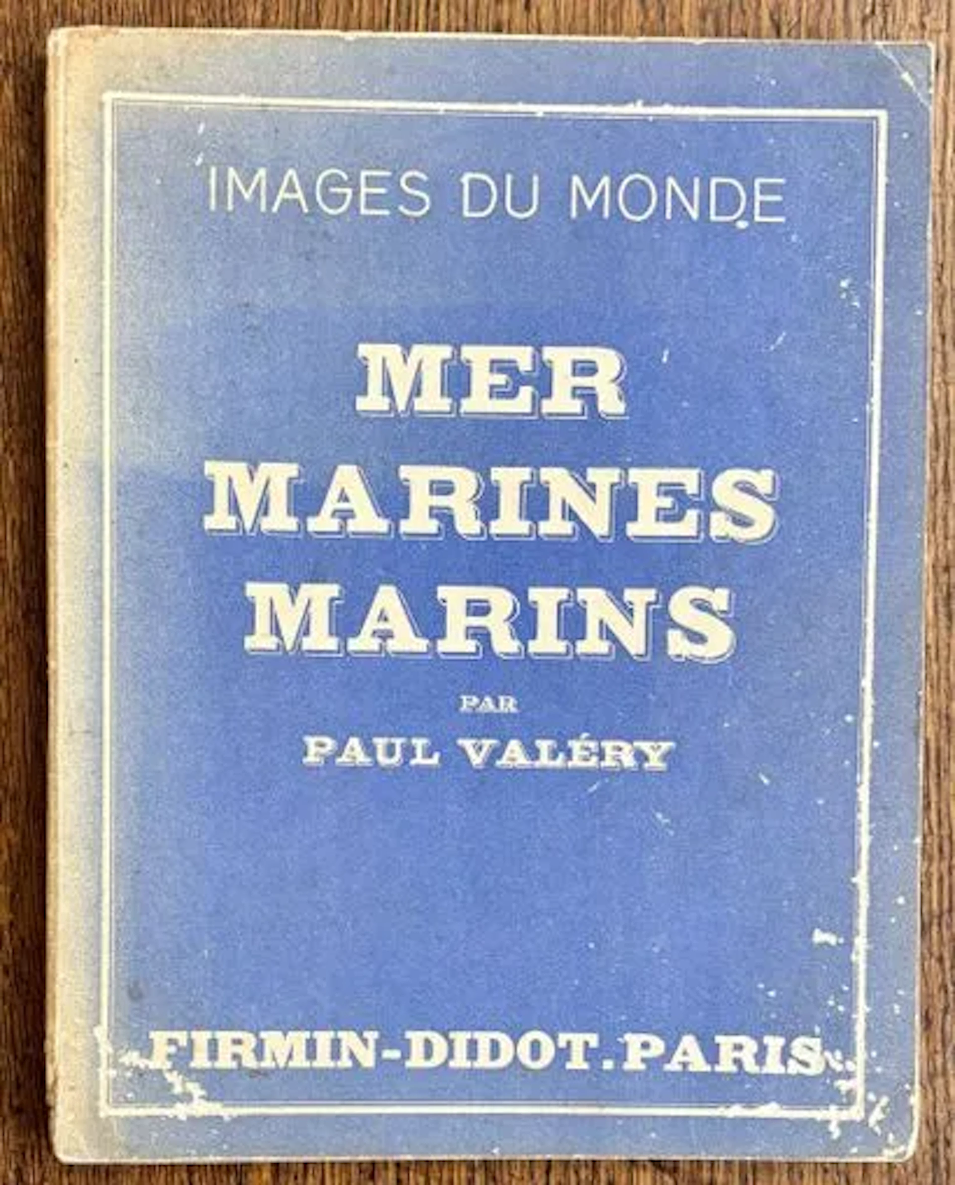 VALÉRY (Paul) — SEA. NAVY. SAILORS — “IMAGES OF THE WORLD” C - Lot 294