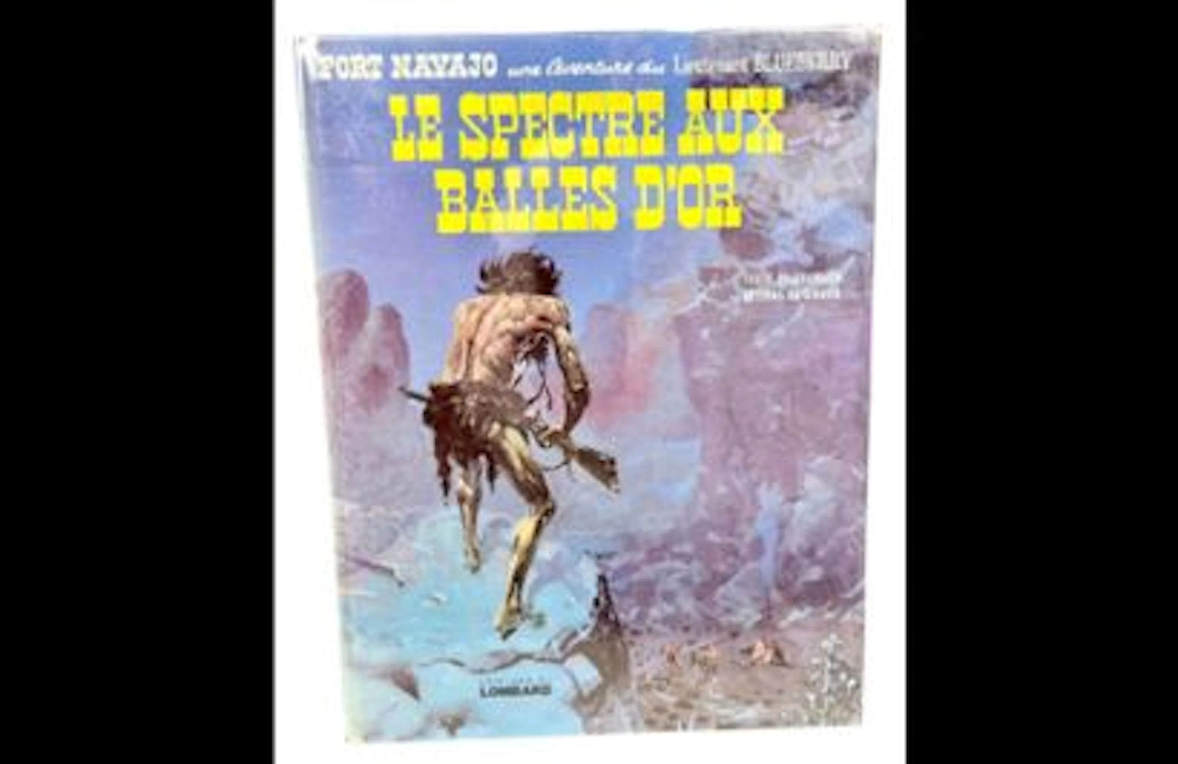 Fort Navajo. Une aventure du lieutenant Blueberry. Le Spectr - Lot 243