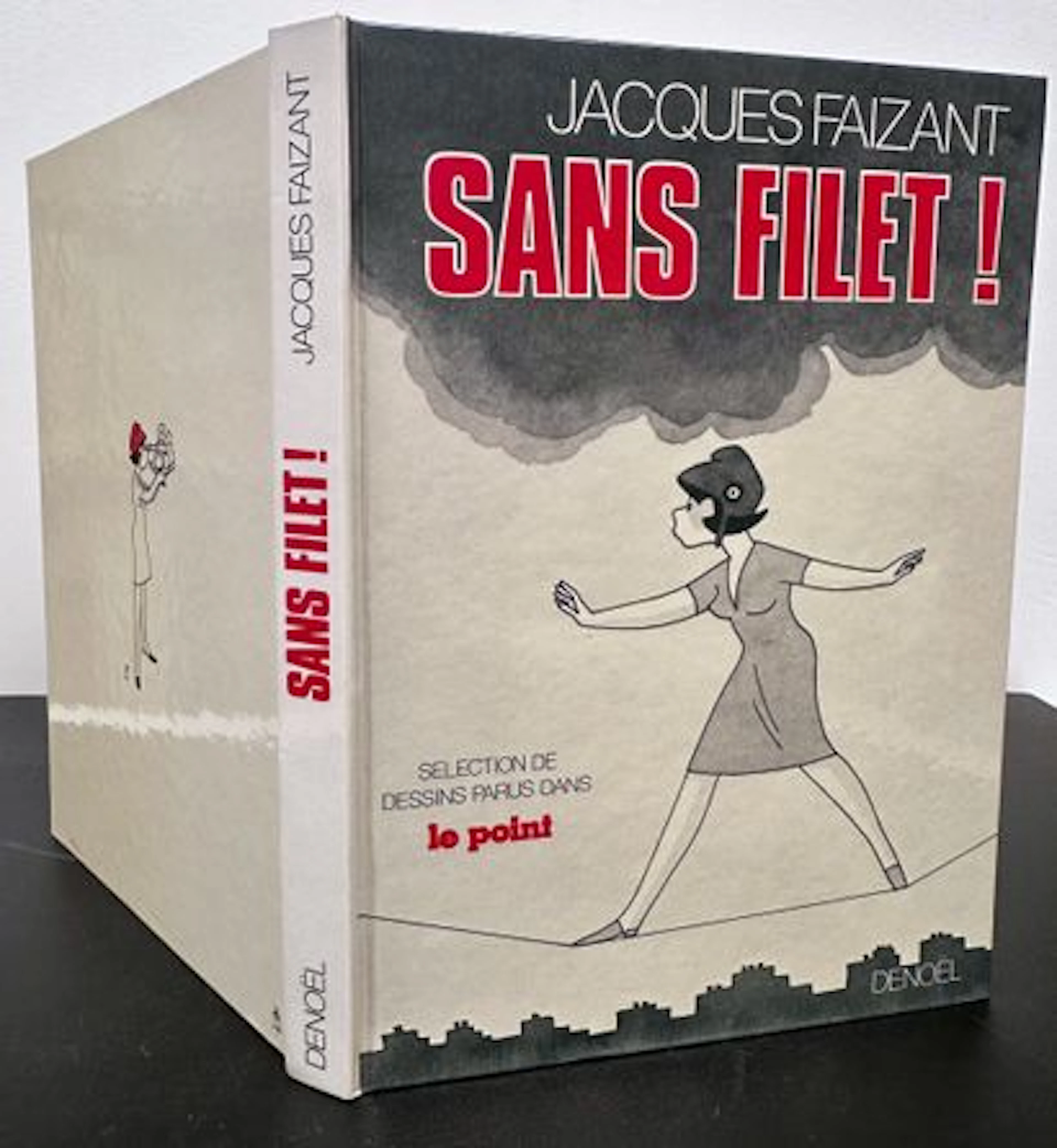 FAIZANT (Jacques). Sans filet ! Sélection de dessins parus d - Lot 94