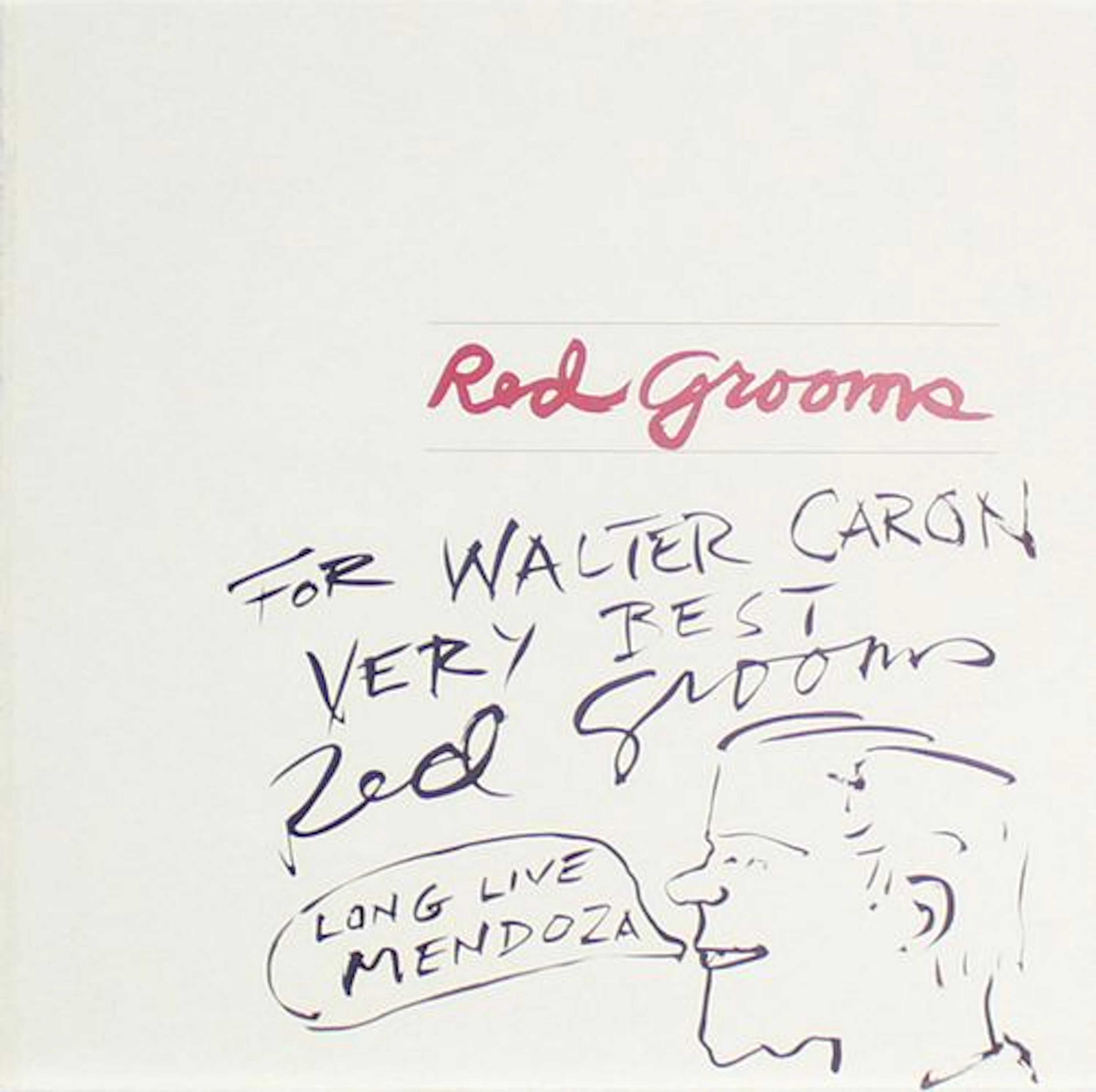 Red Grooms - Long Live Mendoza