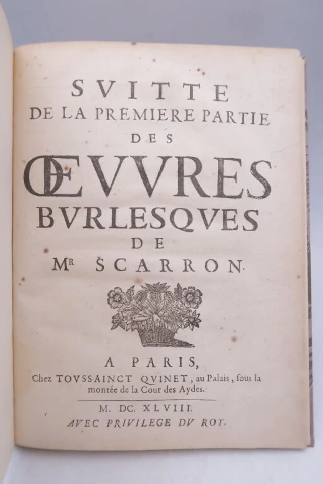 SCARRON, Paul. Continuation of the First Part of the *OEuvres burlesques*.