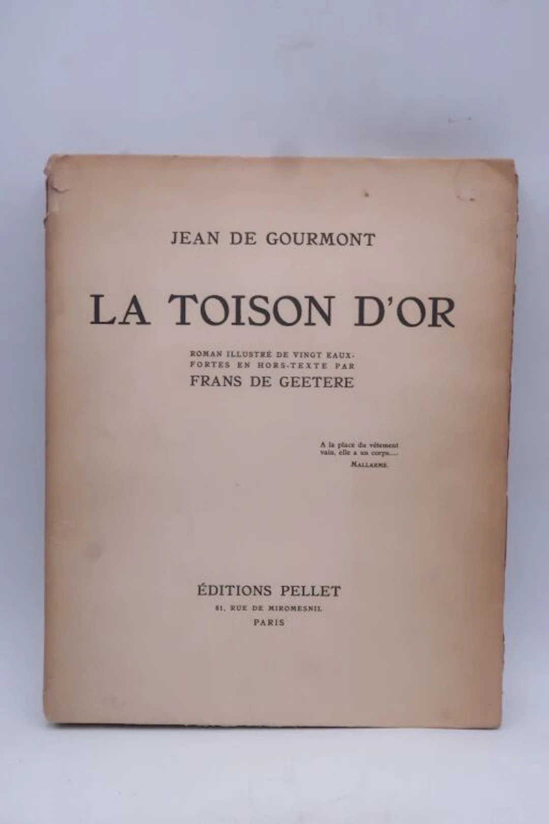 GEETERE, Frans de, and GOURMONT, Jean de. *La Toison d'Or*. Paris