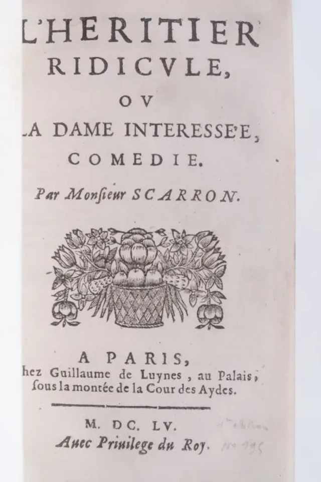 SCARRON, Paul. *The Ridiculous Heir, or The Self-Interested Lady*.