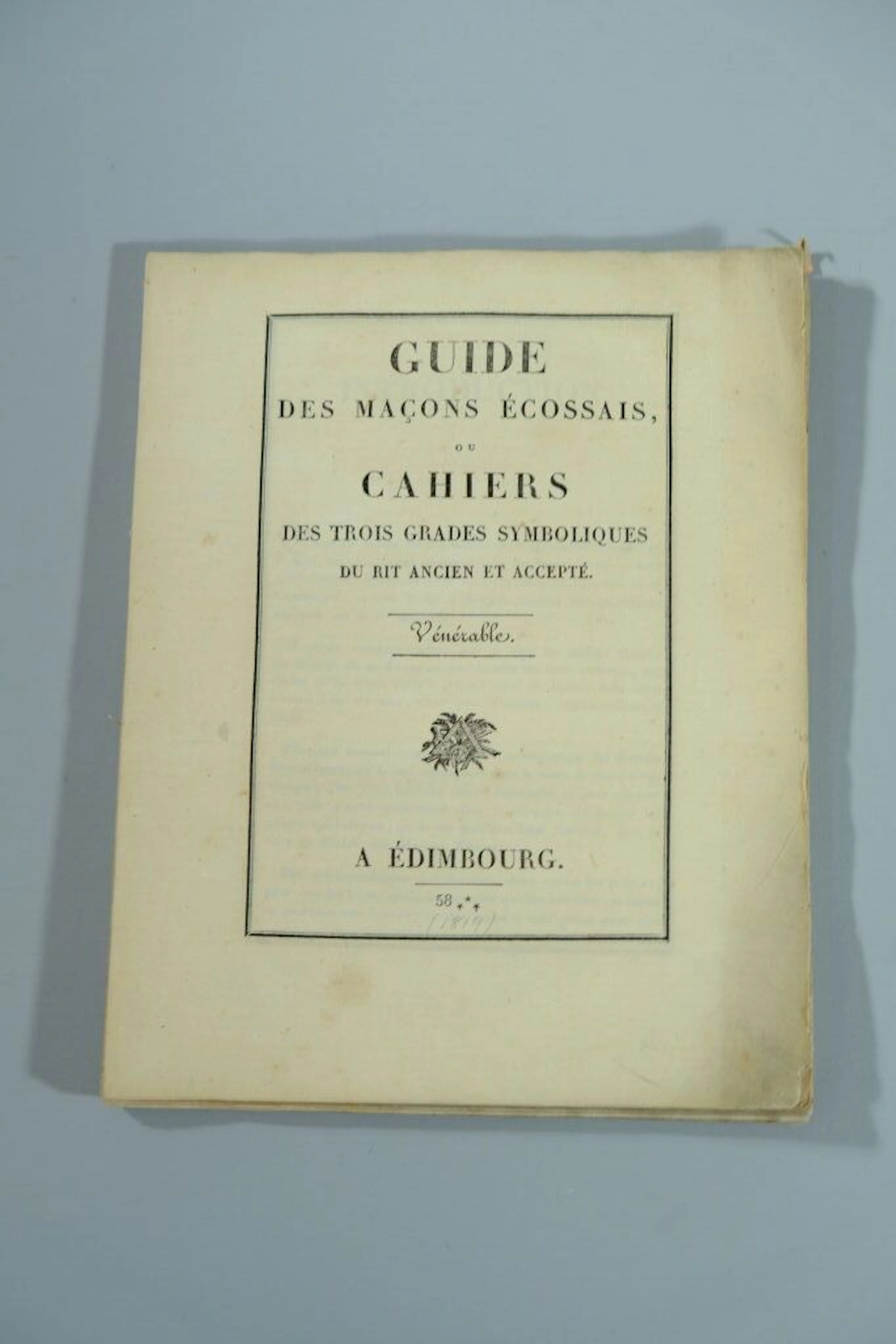 Guide for Scottish Freemasons, or Booklets on the Three Symbolic Degrees