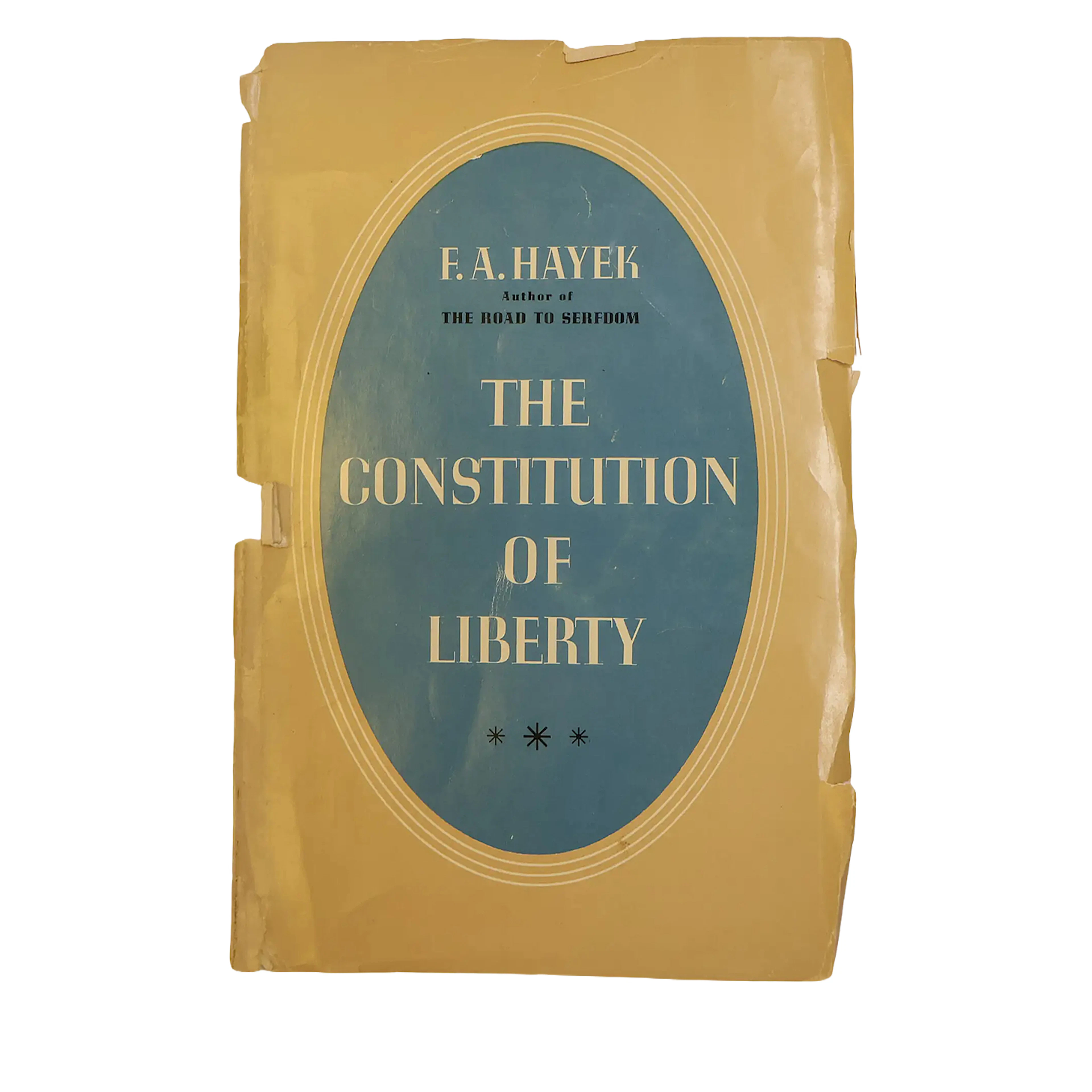 The Constitution Of Liberty | Signed First Edition