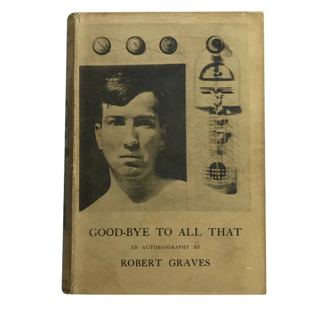 Good-Bye To All That Signed First Edition