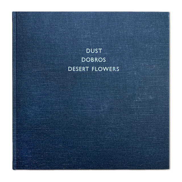 Dust Dobros Desert Flowers