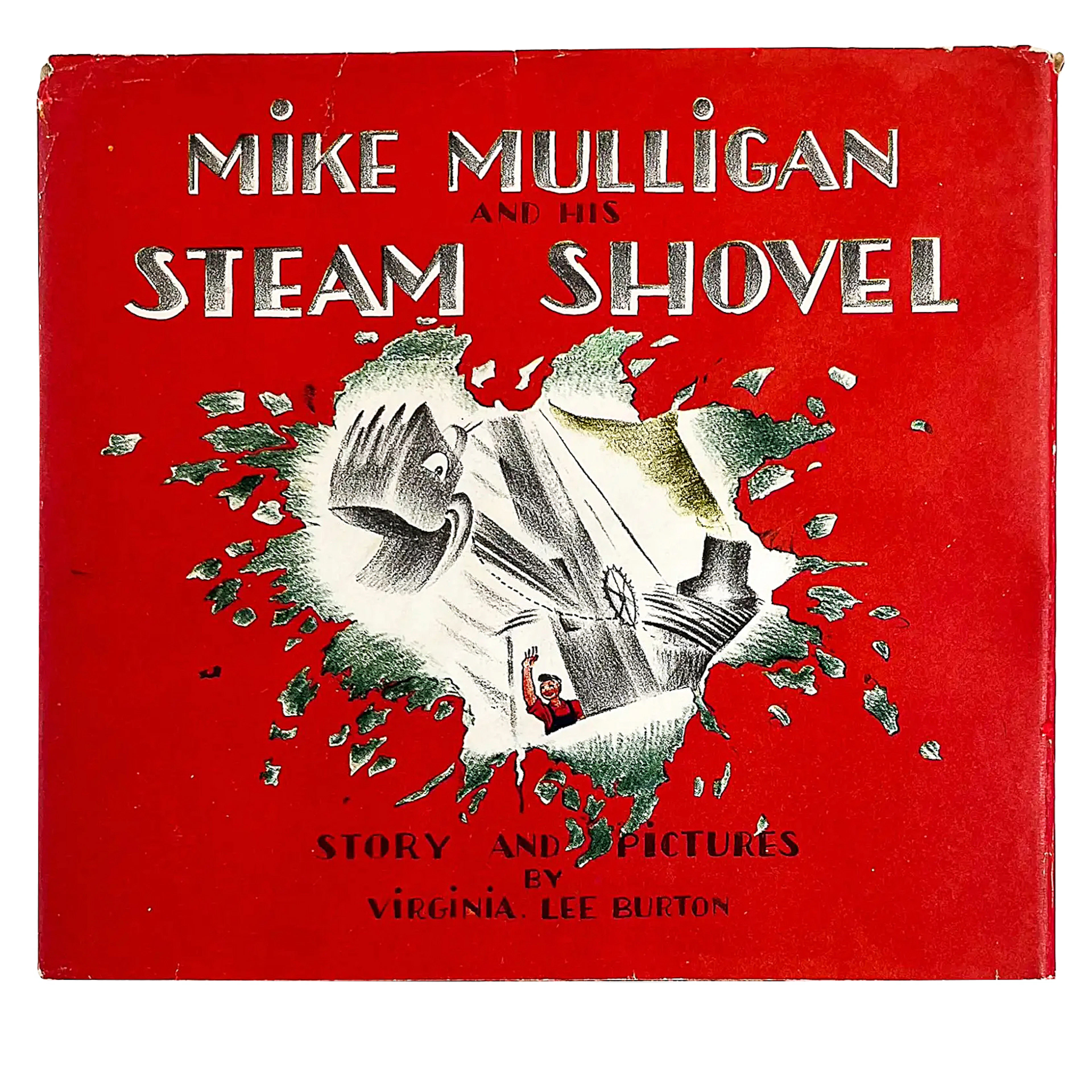 Mike Mulligan and His Steam Shovel