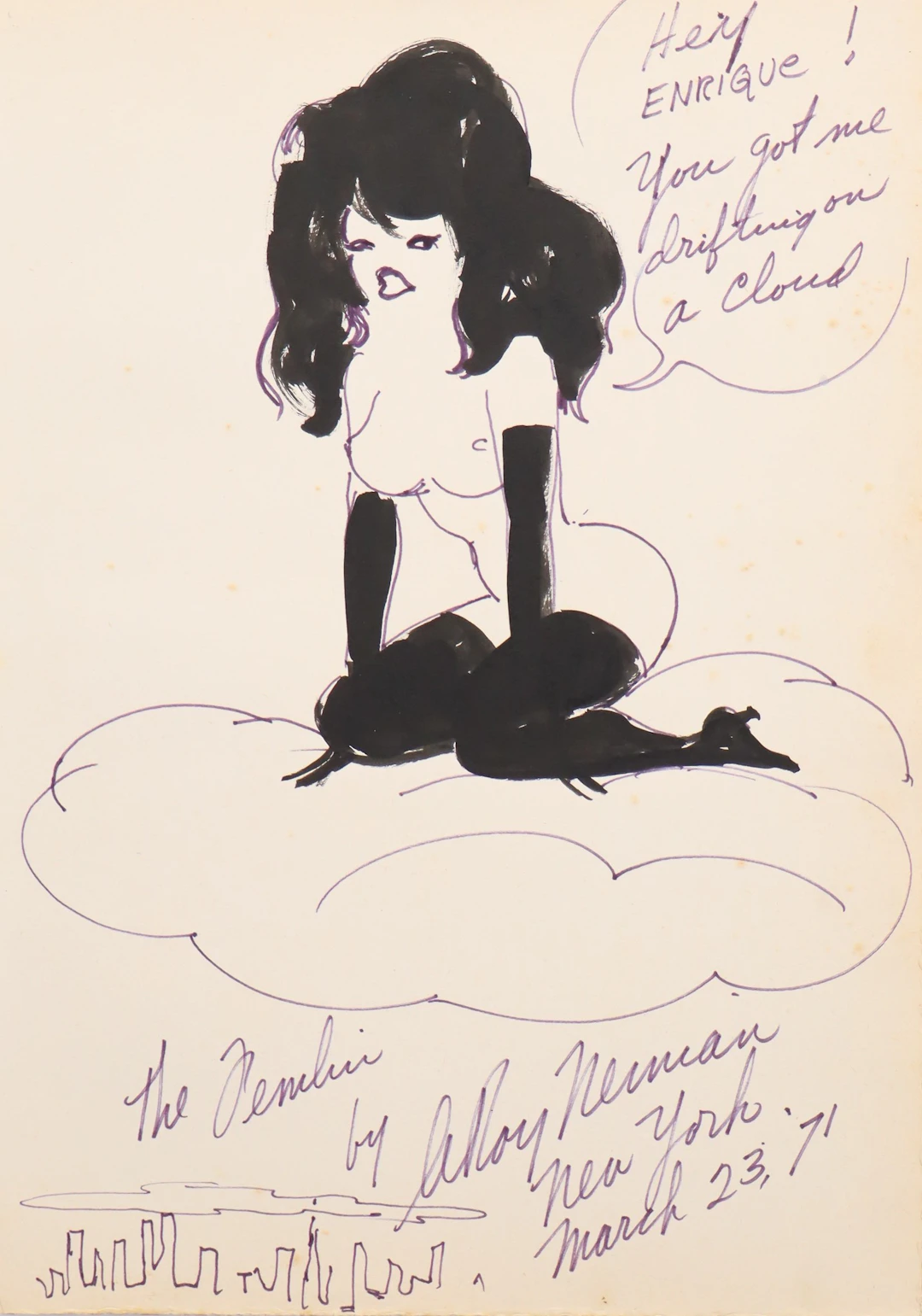 LEROY NEIMAN (1921-2012). Femlin "Hey ENRIQUE! You got me drifting on a cloud".