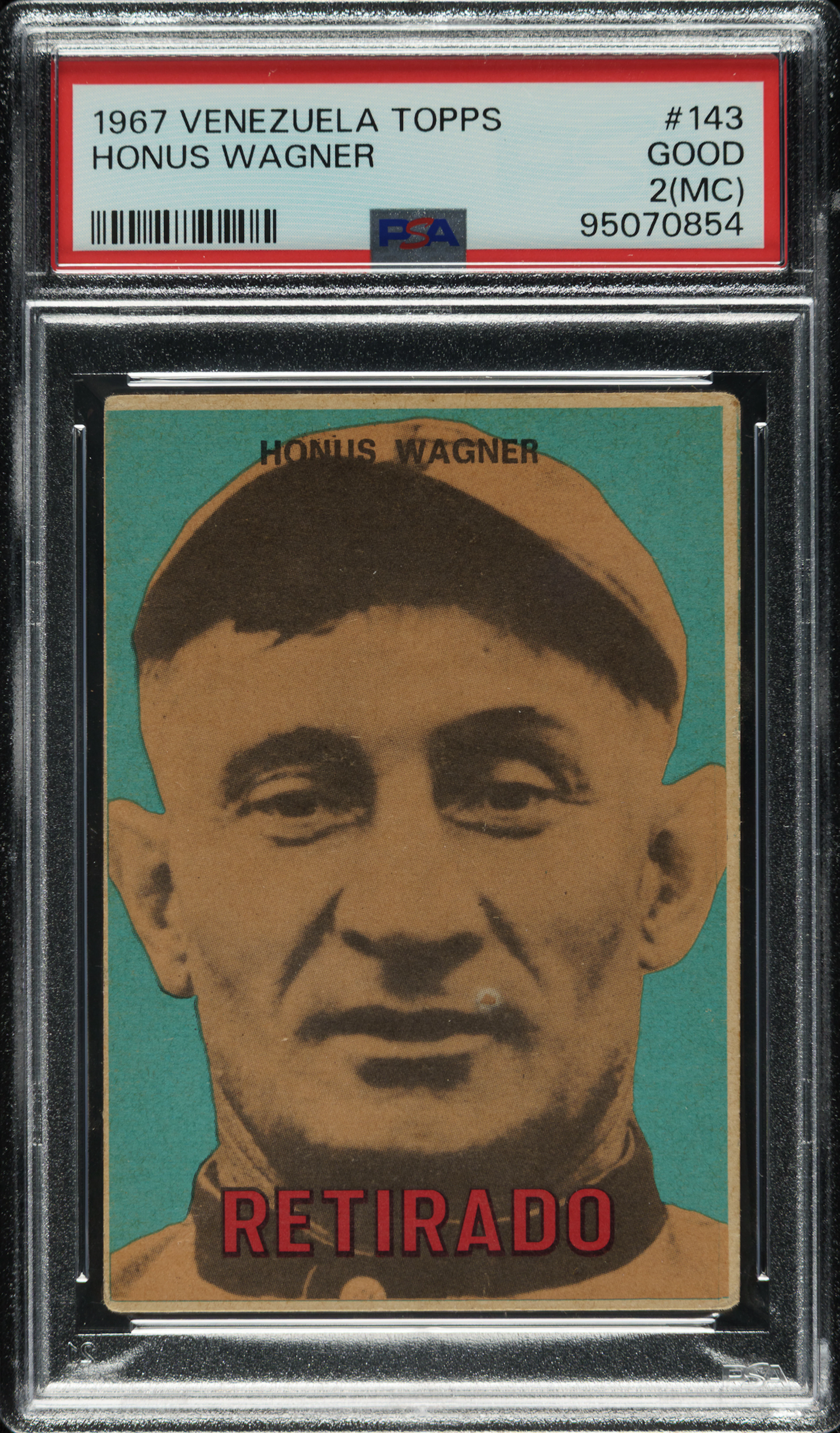 1967 Topps Venezuela "Retirado" #143 Honus Wagner PSA GOOD 2 (MC)