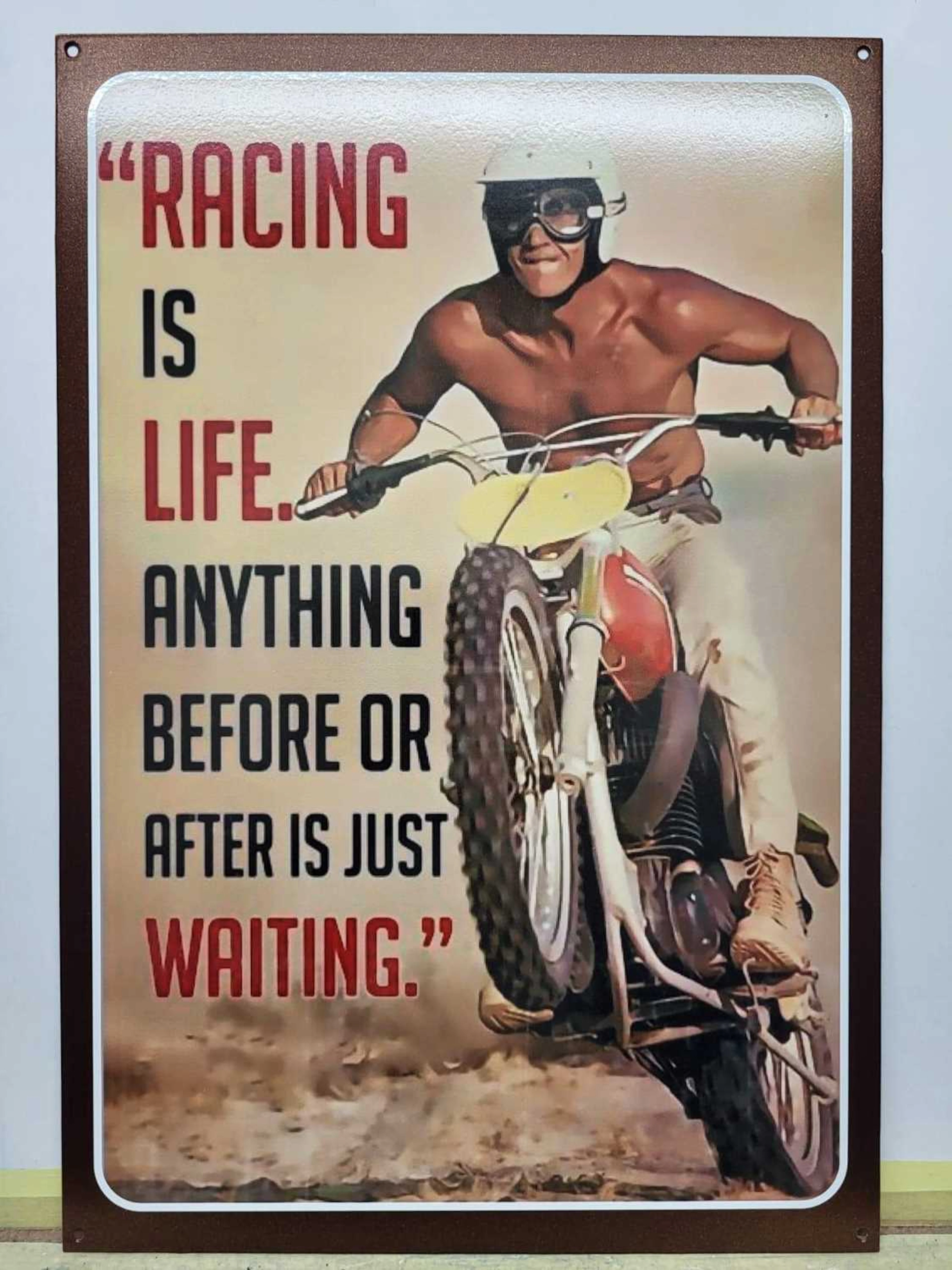METAL STEVE McQUEEN RACING IS LIFE SIGN 13" X 19"