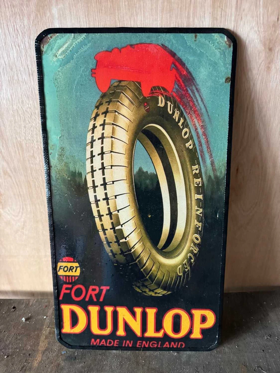 FORT DUNLOP TYRES PLASTIC REPRO SIGN 24" X 13"