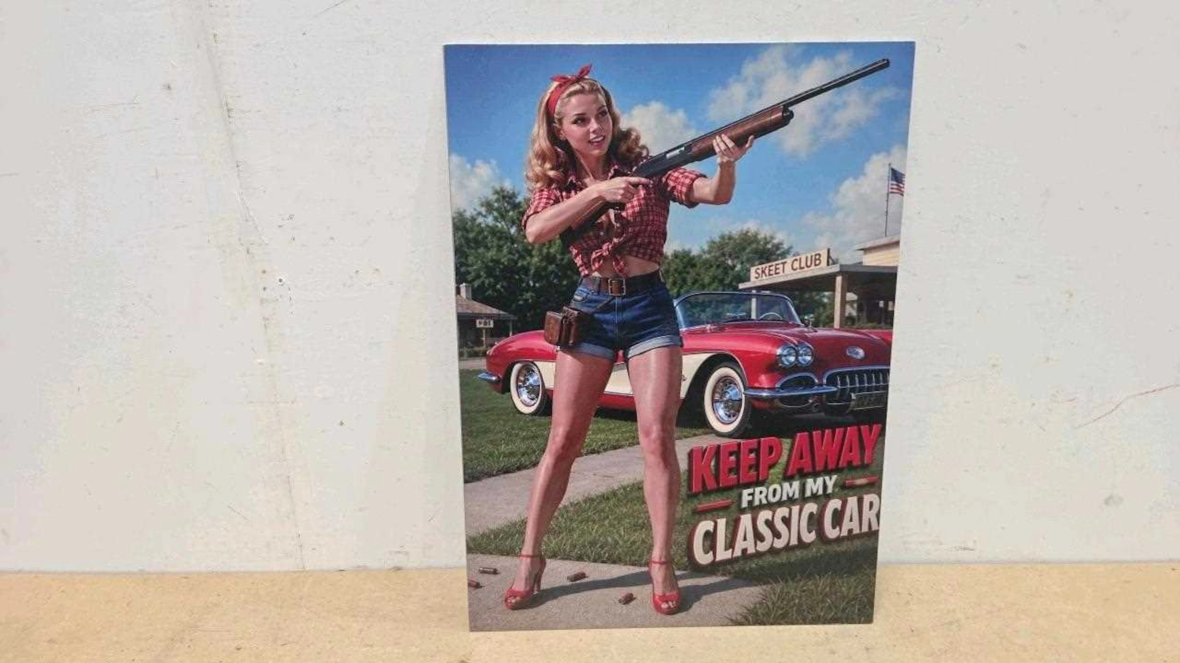 KEEP AWAY FROM MY CLASSIC CAR , REPRO STEEL SIGN 22" X 16"