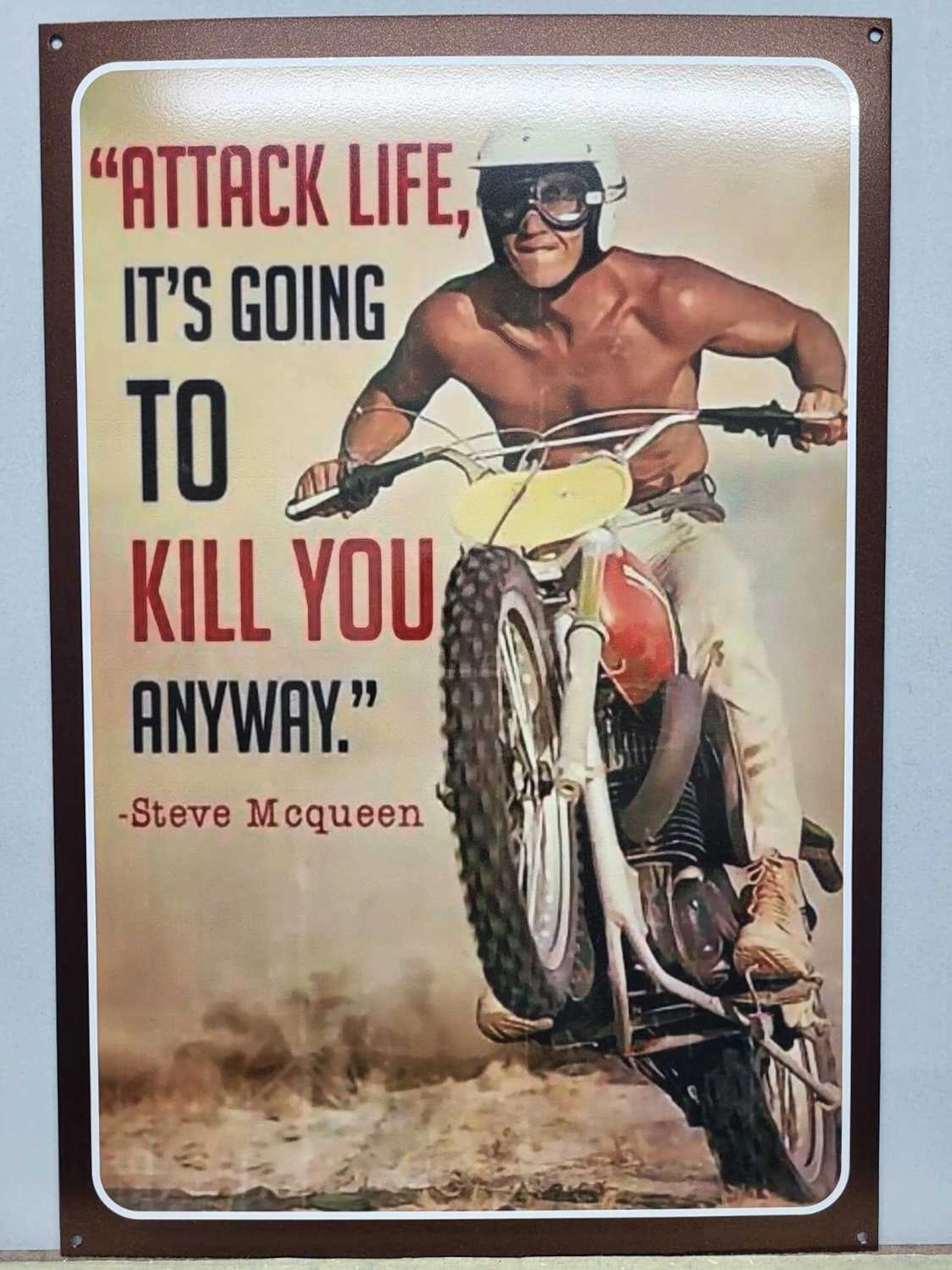 METAL STEVE McQUEEN ATTACK LIFE SIGN 13" X 19"