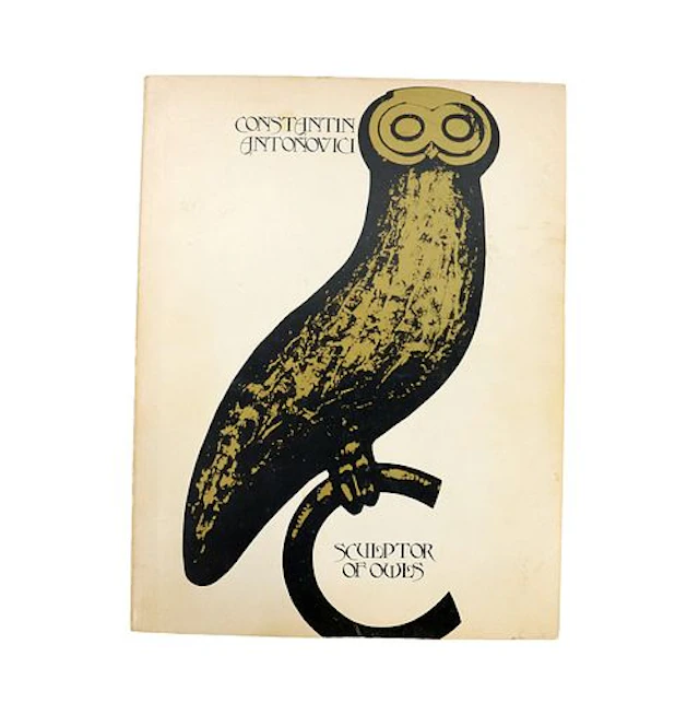 Constantin Antonovici: Sculptor of Owls