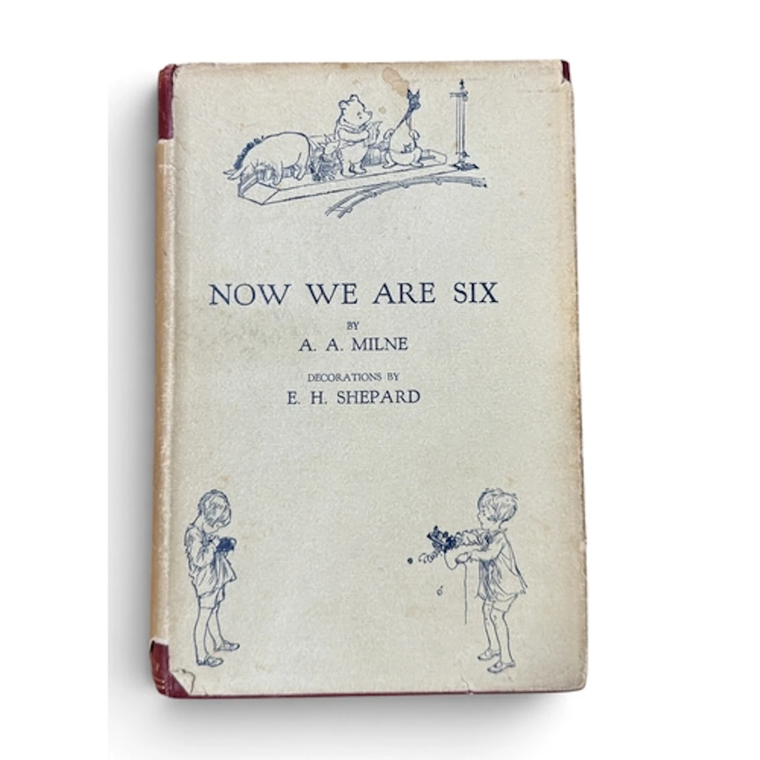 A.A. MILNE: NOW WE ARE SIX First edition, Meutheun and Co, 1...