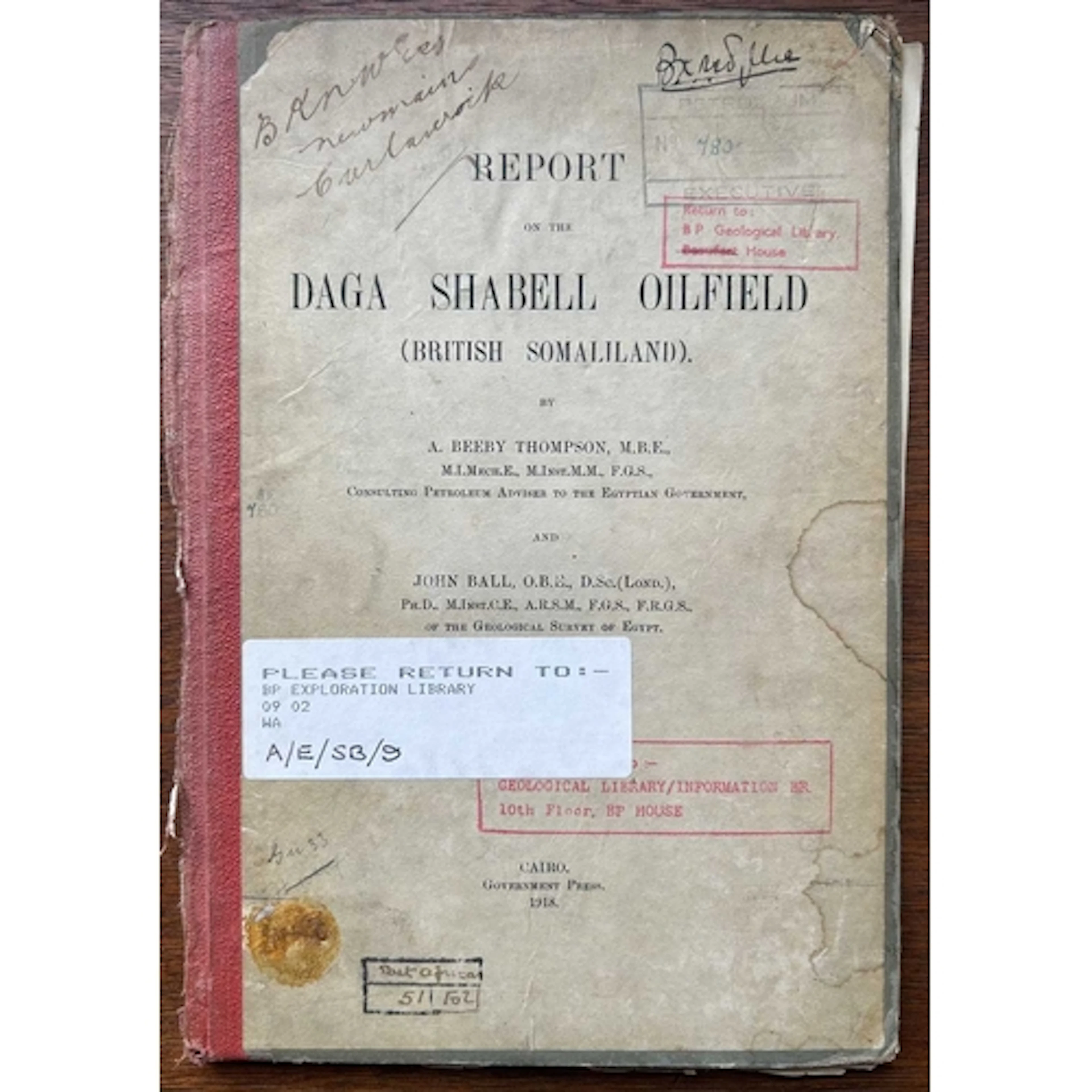 A. Beeby Thompson and John Ball Report on the Daga Shabell O...