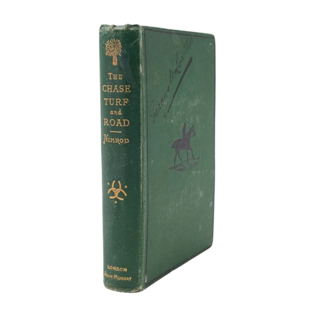 [APPERLEY, Charles James] NIMROD. The Chase, the Turf, and t...
