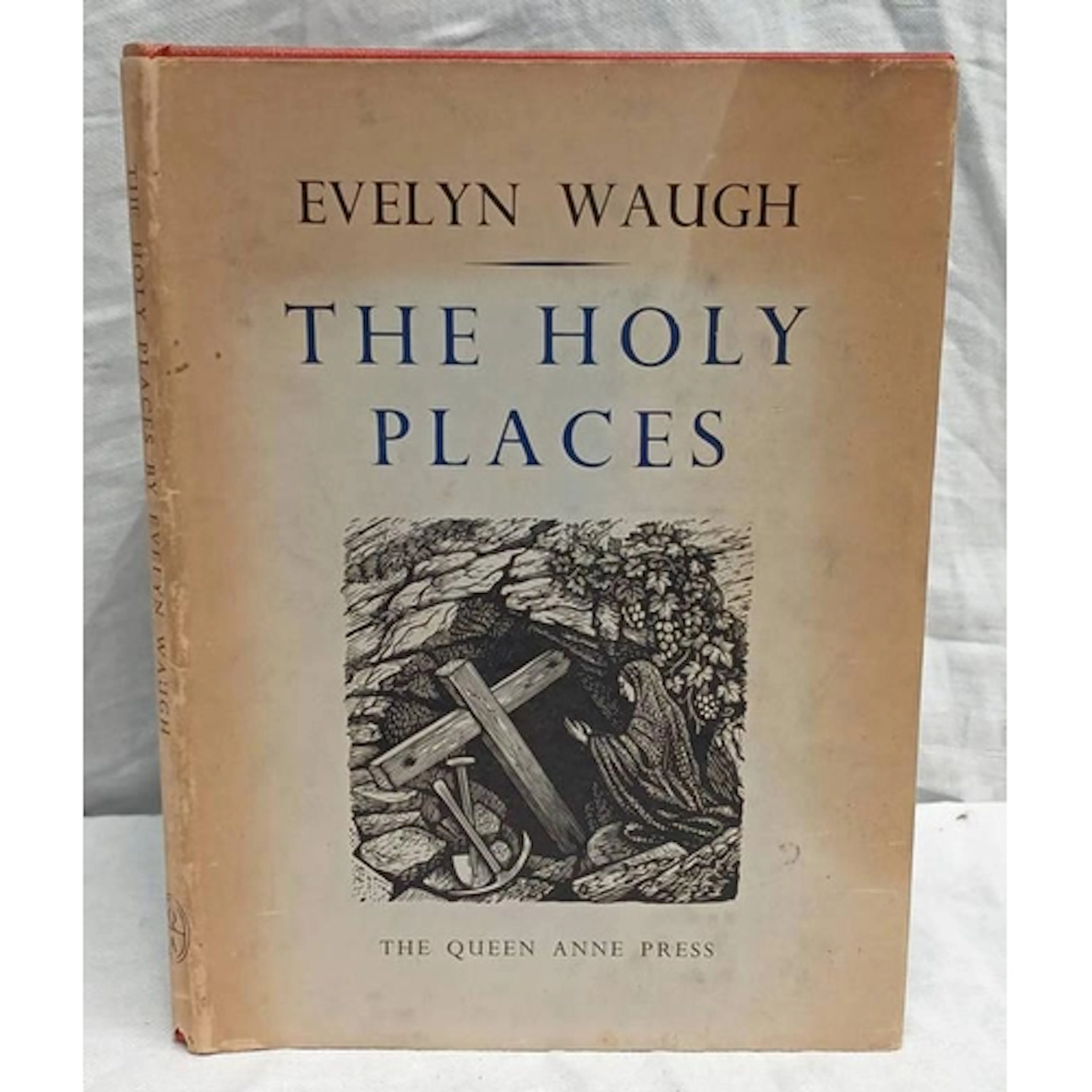 THE HOLY PLACES BY EVELYN WAUGH, WITH WOOD ENGRAVINGS BY REY...