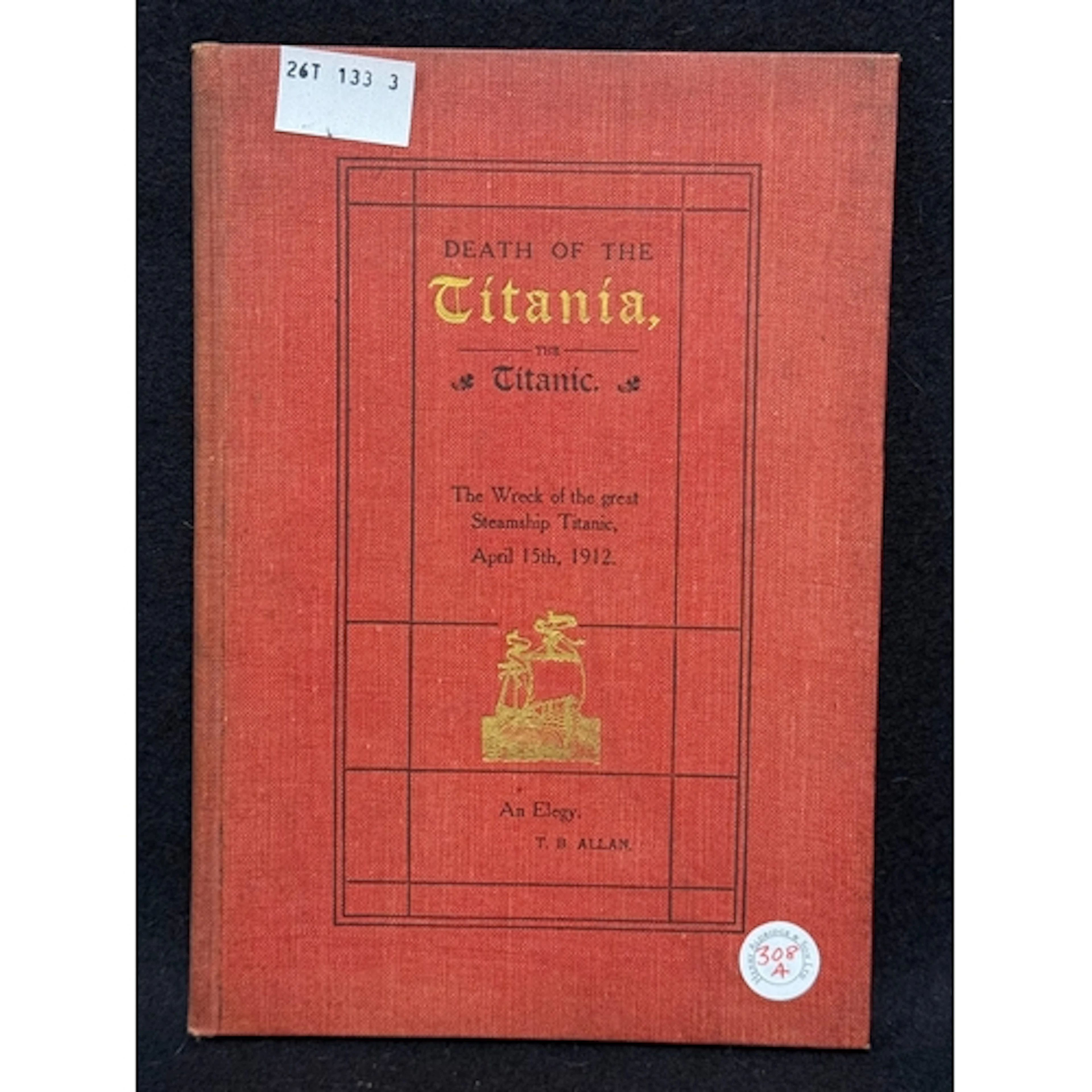 R.M.S. Titanic: R.M.S. Titanic: Rare red bound First Editio...
