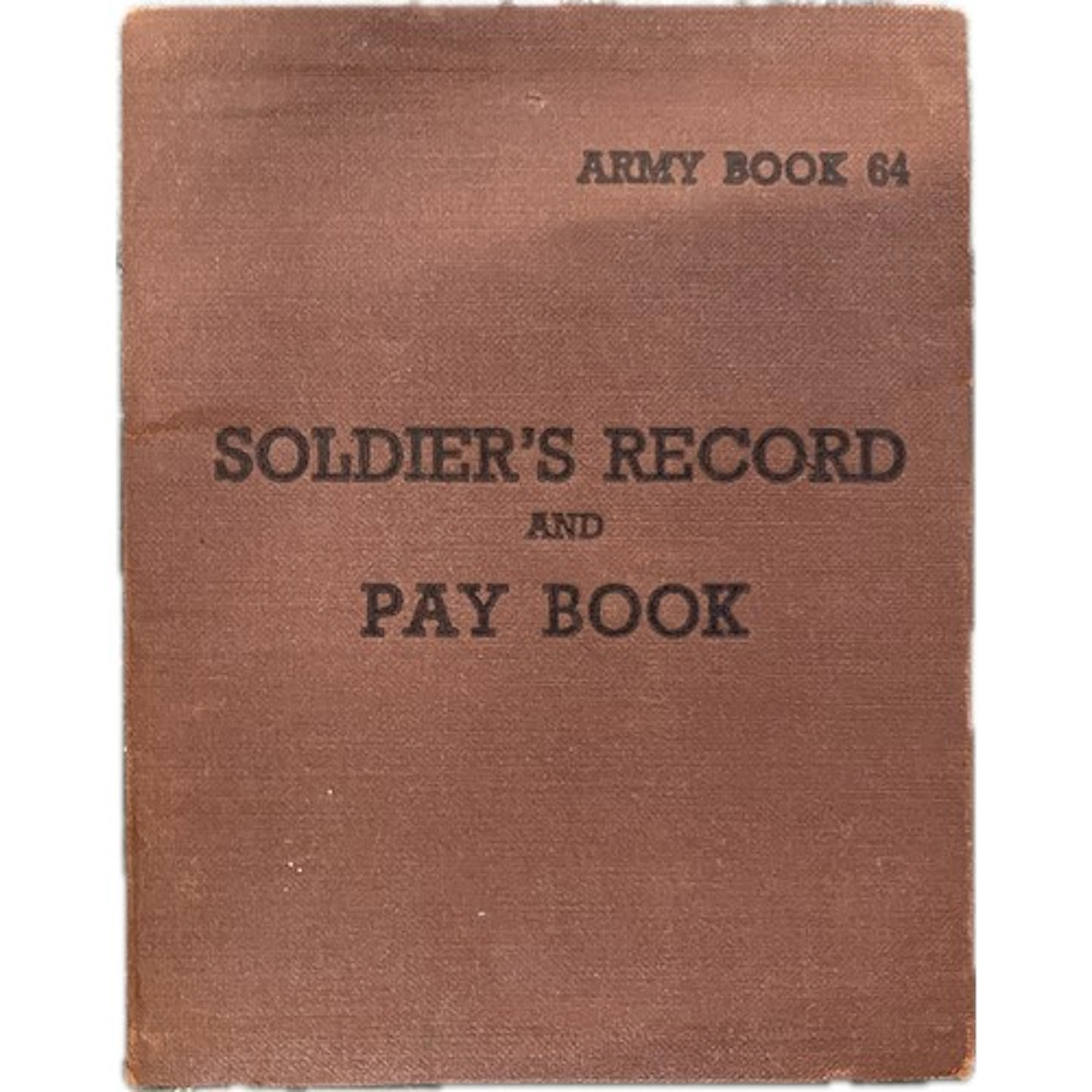 A Soldier's Record and Pay Book belonging to Montague Charle...