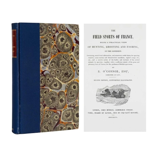 (Angling) Two works R. O'Conner. 'The Field Sports of France...