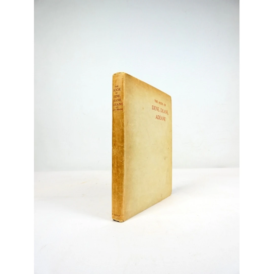 DEANE MARY. The Book of Dene, Deane, Adeane, A Genealogical ...