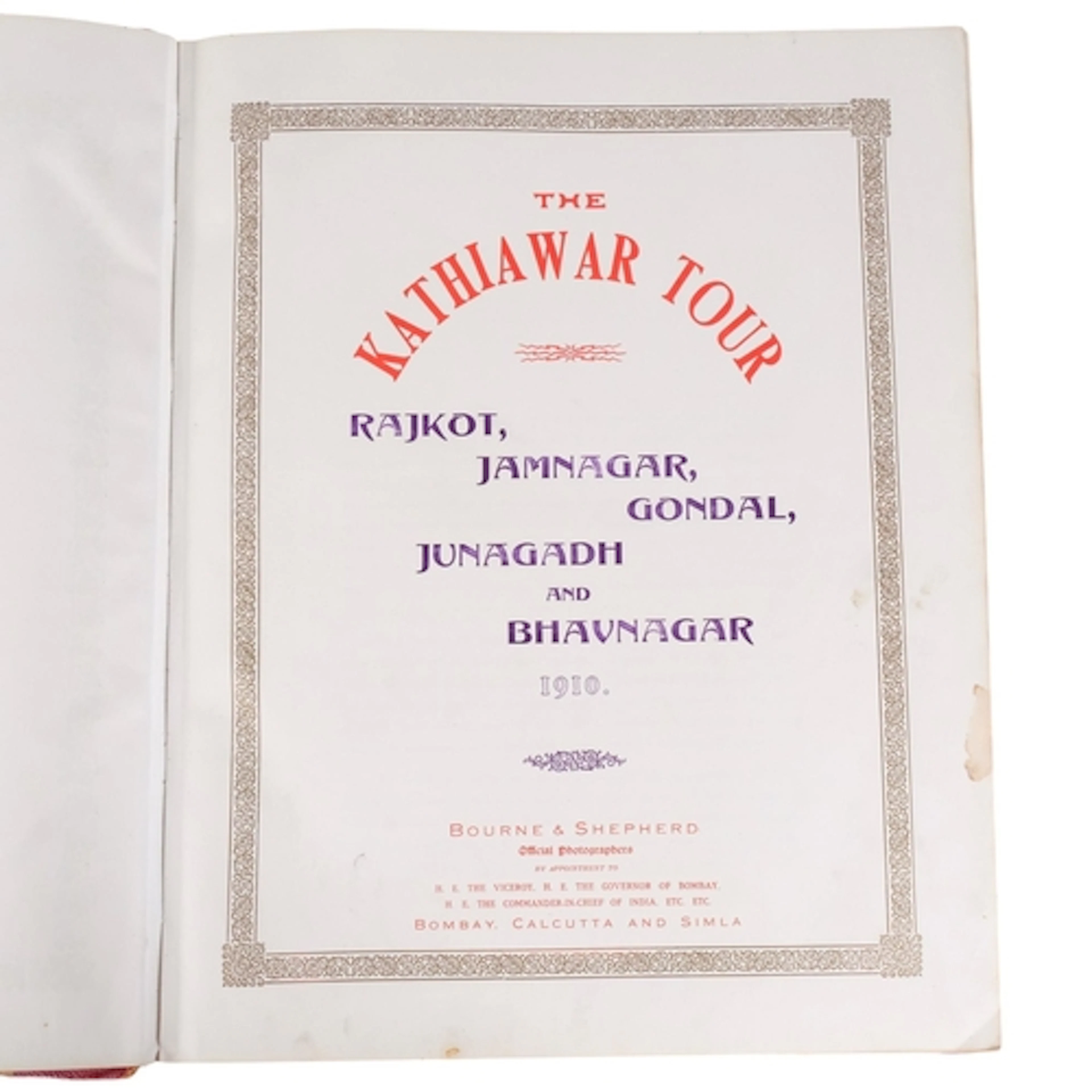 CAXTON WORKS. Souvenir. 'Kathiawar Tour of His Excellency Si...