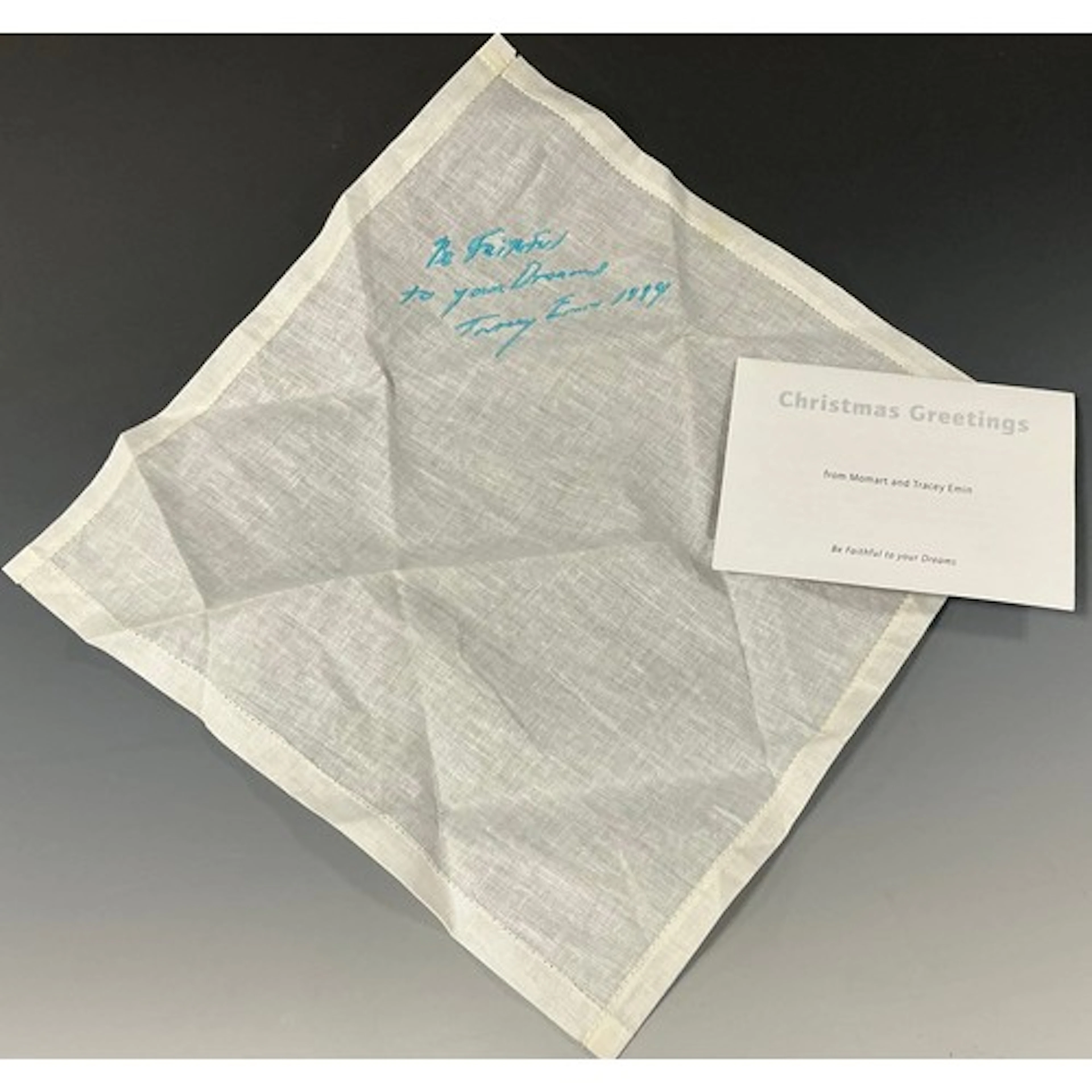 Tracey Emin (b.1963), Be Faithful to your Dreams, for the Mo...