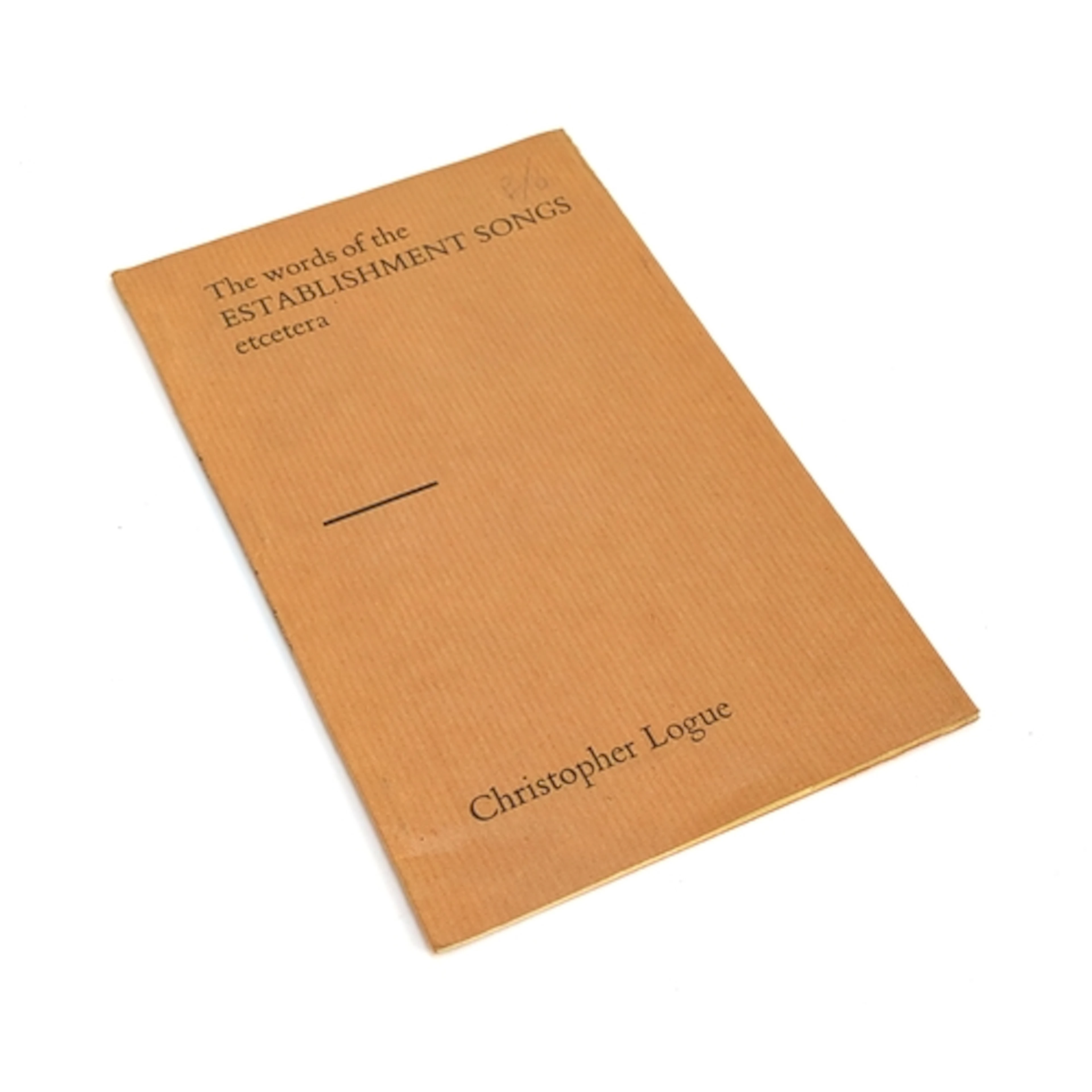 PAMPHLET, LOGUE, Christopher. 'The Words of the Establishmen...