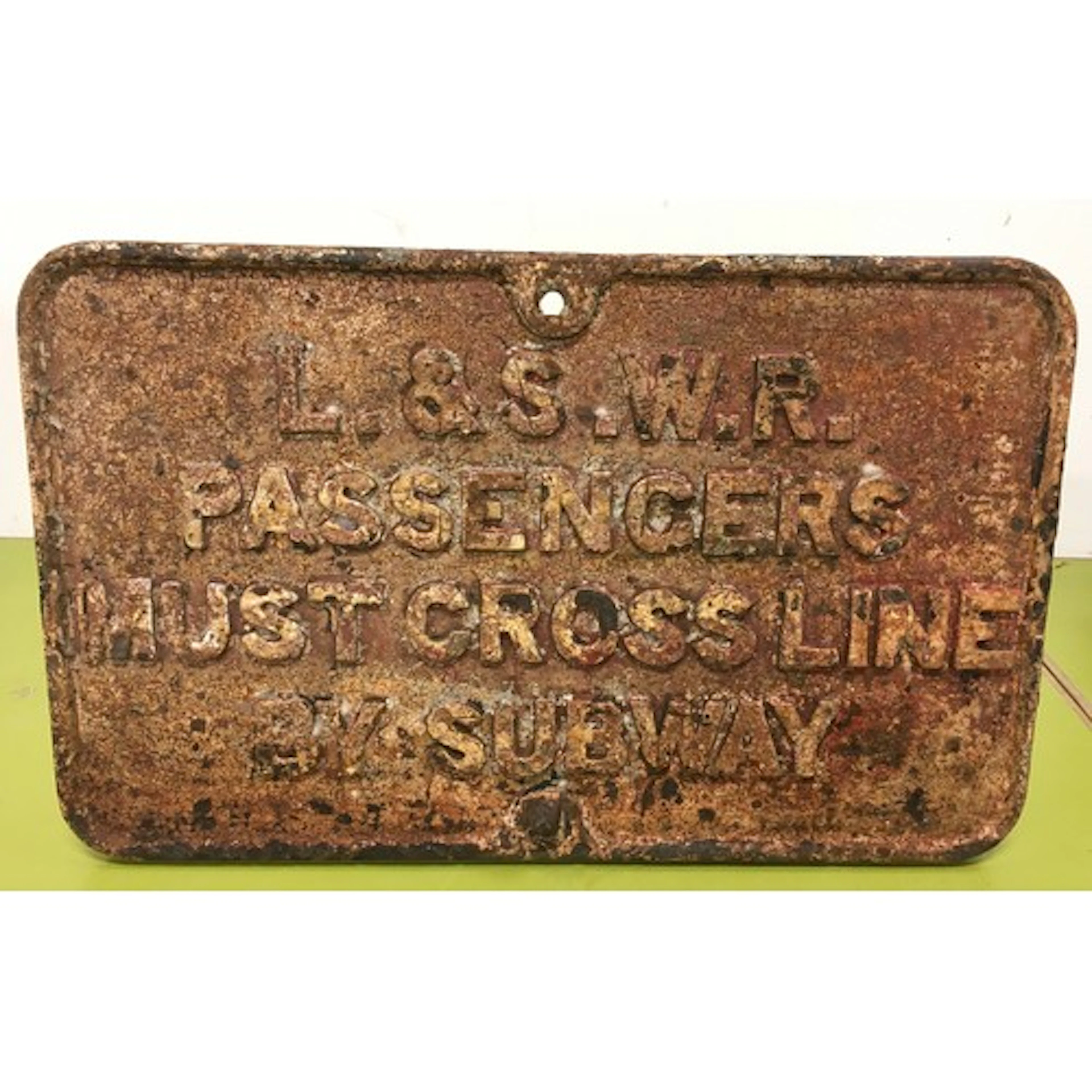 LSWR cast iron sign L&SWR PASSENGERS MUST CROSS LINE BY SUBW...