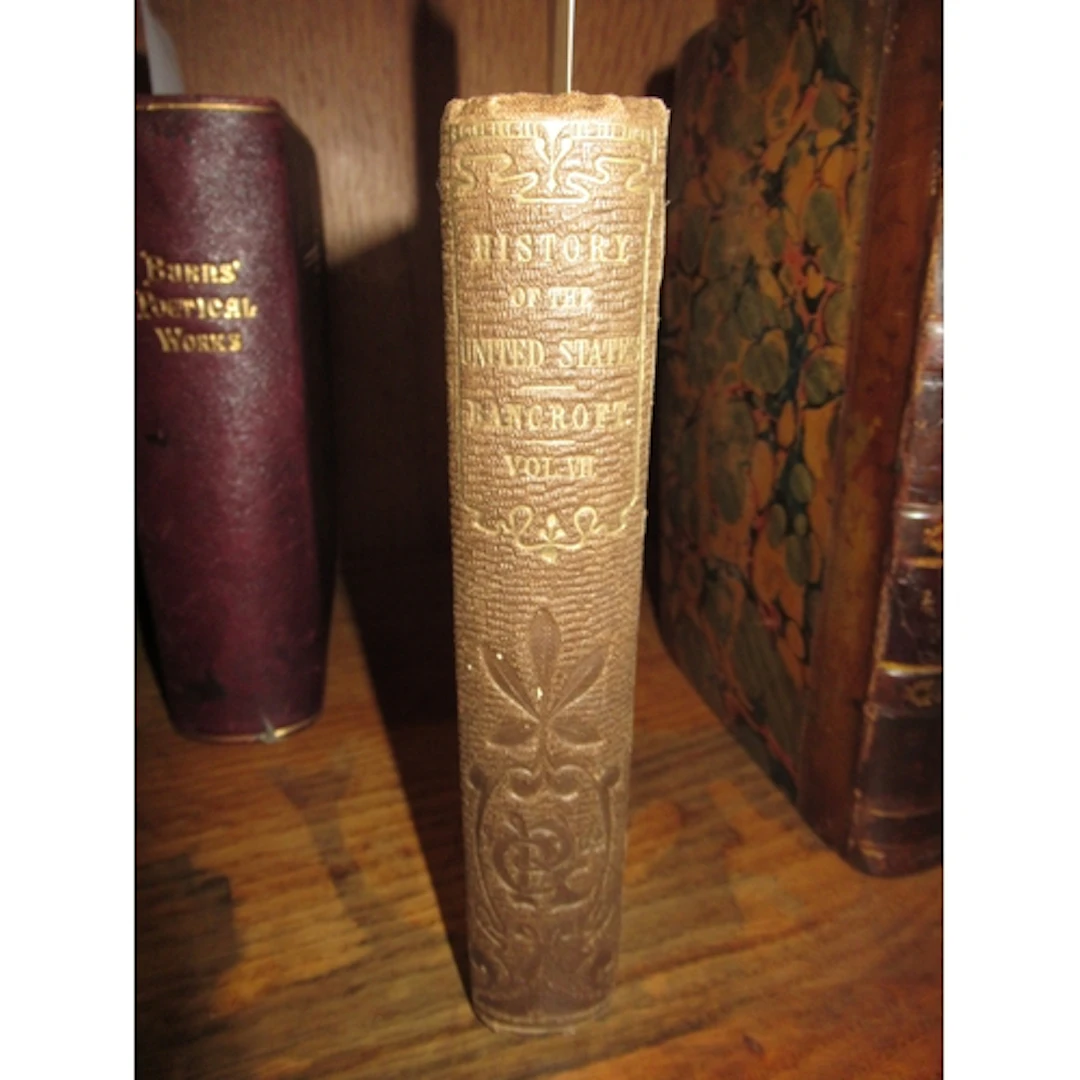 Canvas bound volume, History of the United States, by Bancro...
