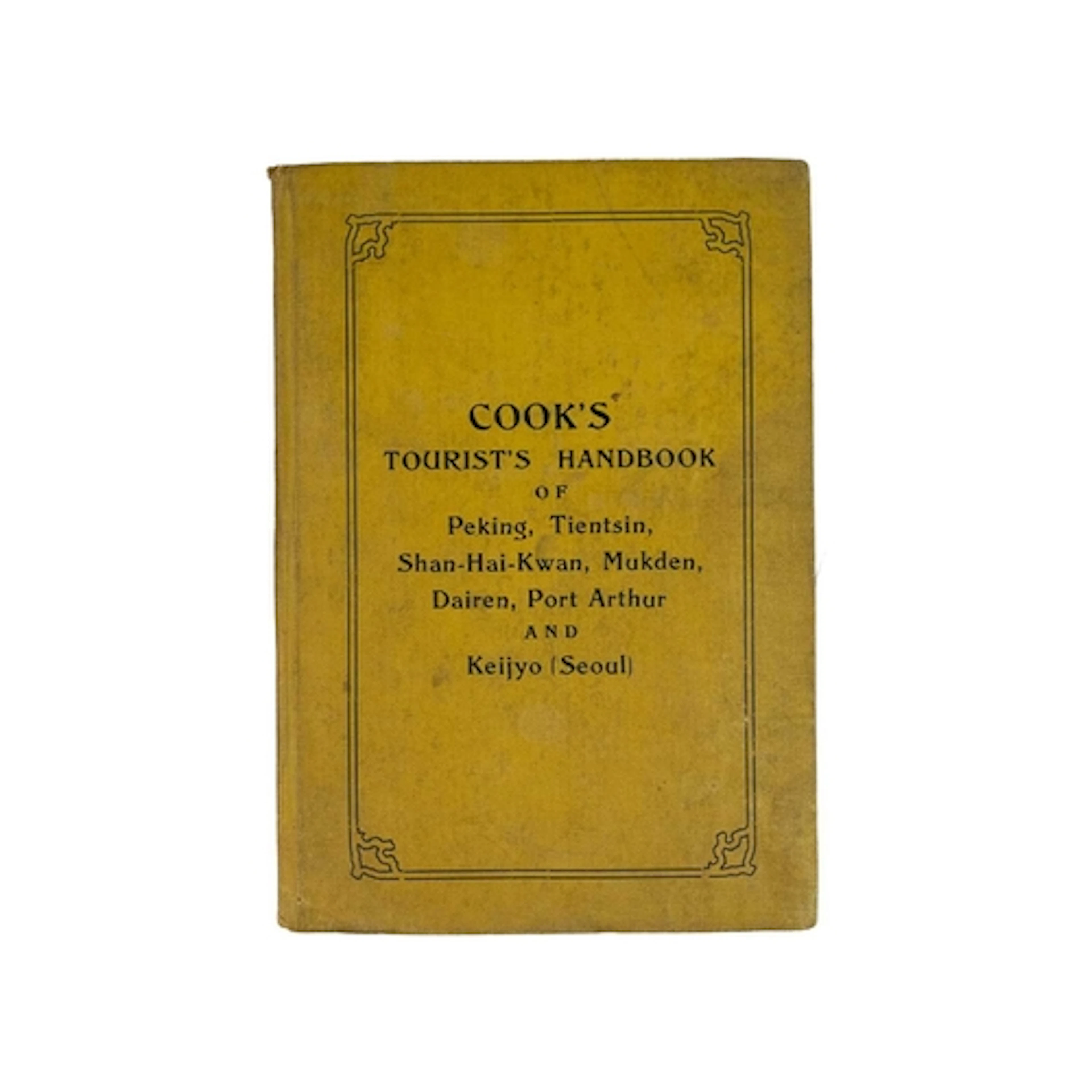 (Asia) Cook's Handbook for Tourists to Peking, Tientsin, Sha...