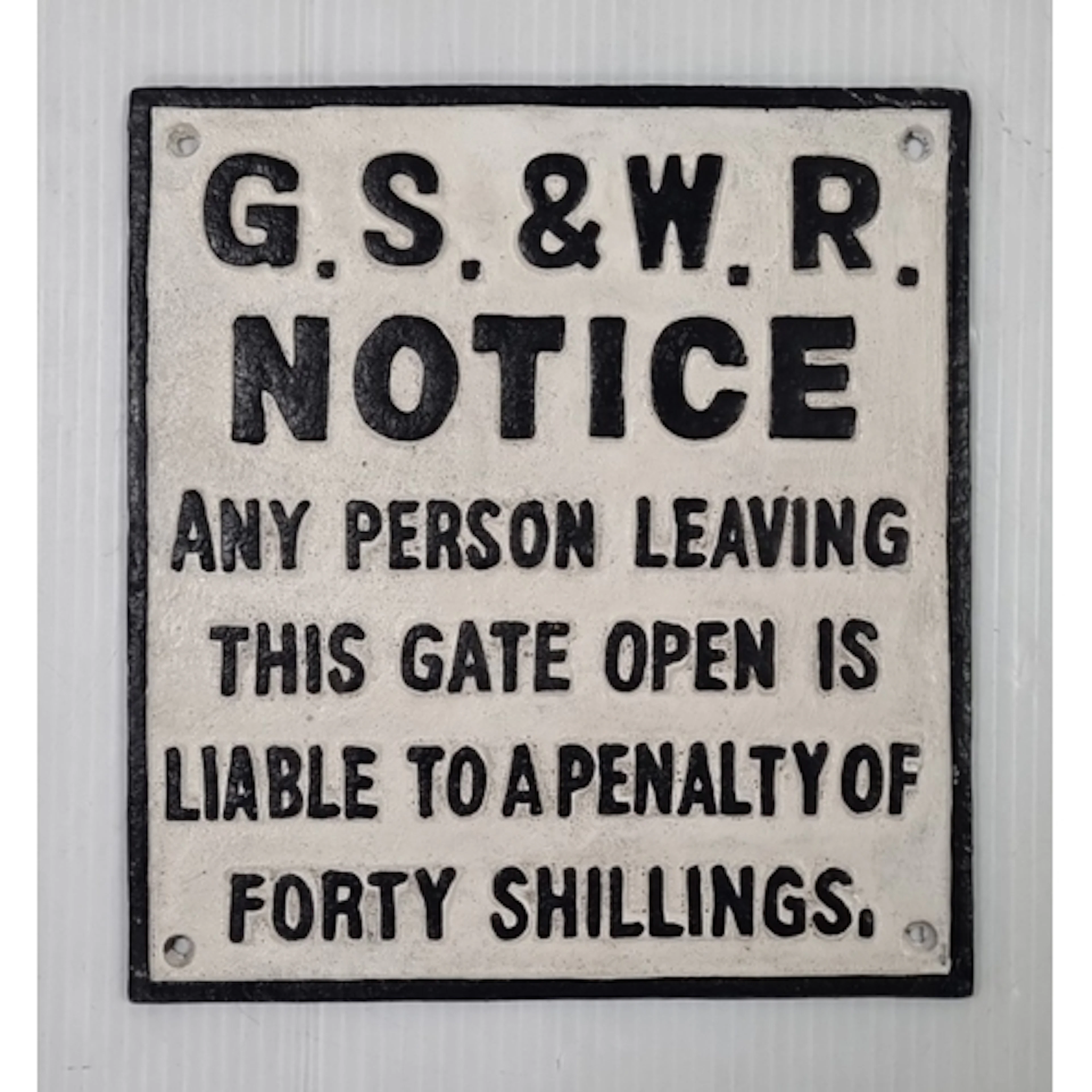 Painted cast-iron G.S. & W.R. gate notice plaque; H: 26 cm x...