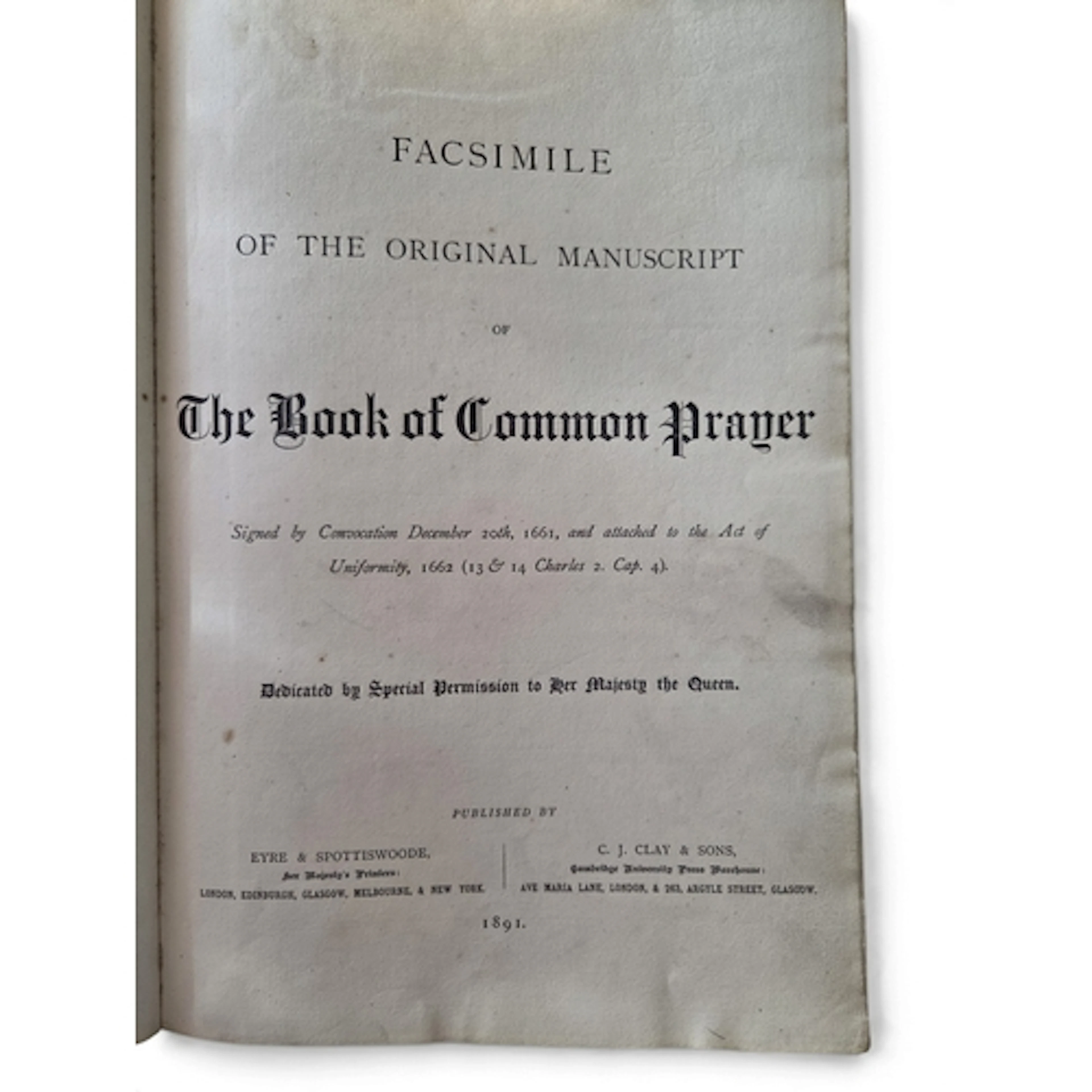 Facsimile of The Original Manuscript of The Book of Common P...