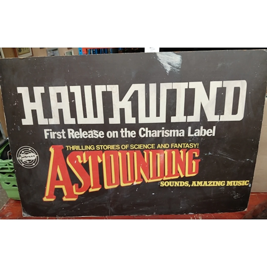 A cardboard advertising sign for Hawkwind's Astounding Sound...