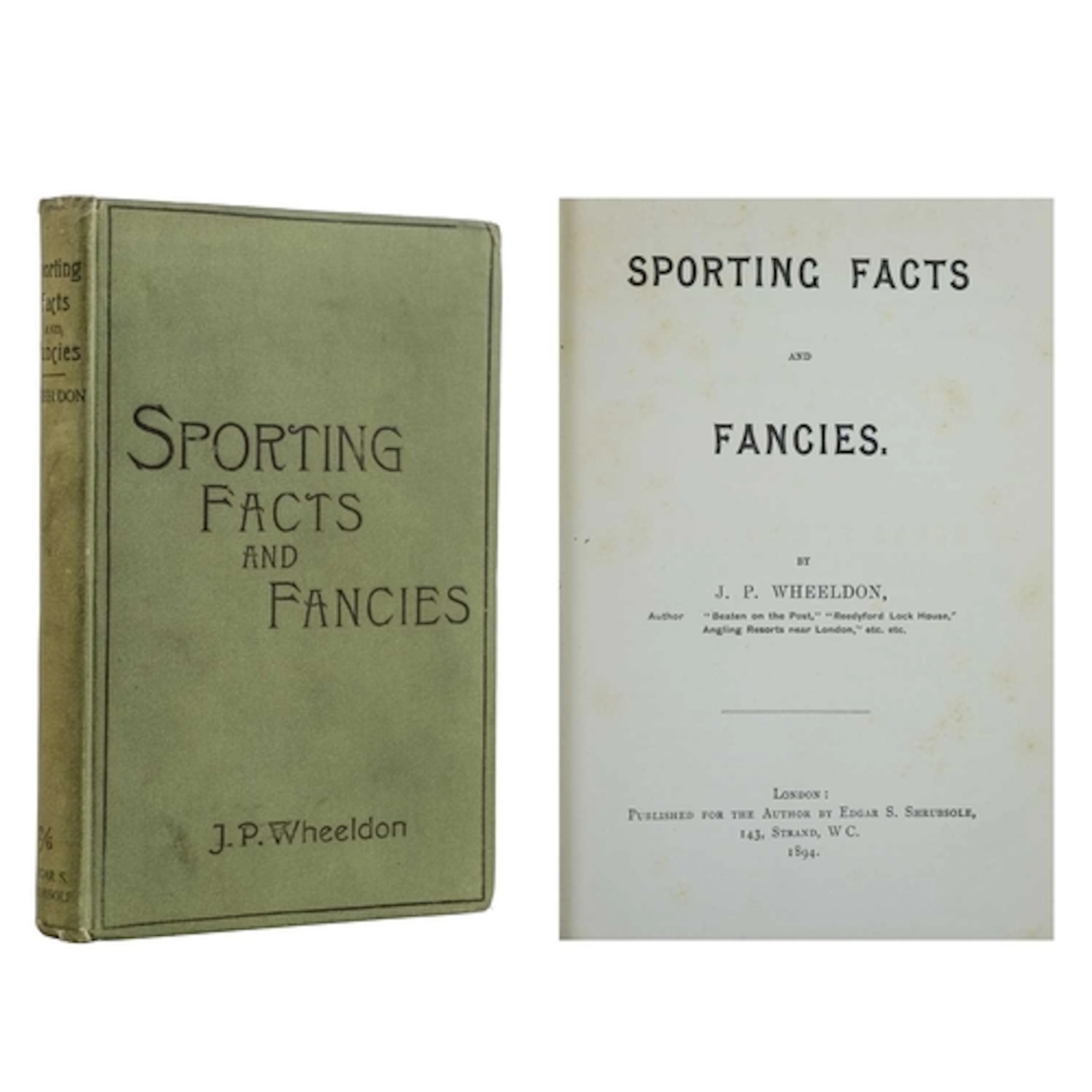 (Signed Proof Copy) J. P. Wheeldon Sporting Facts and Fancie...