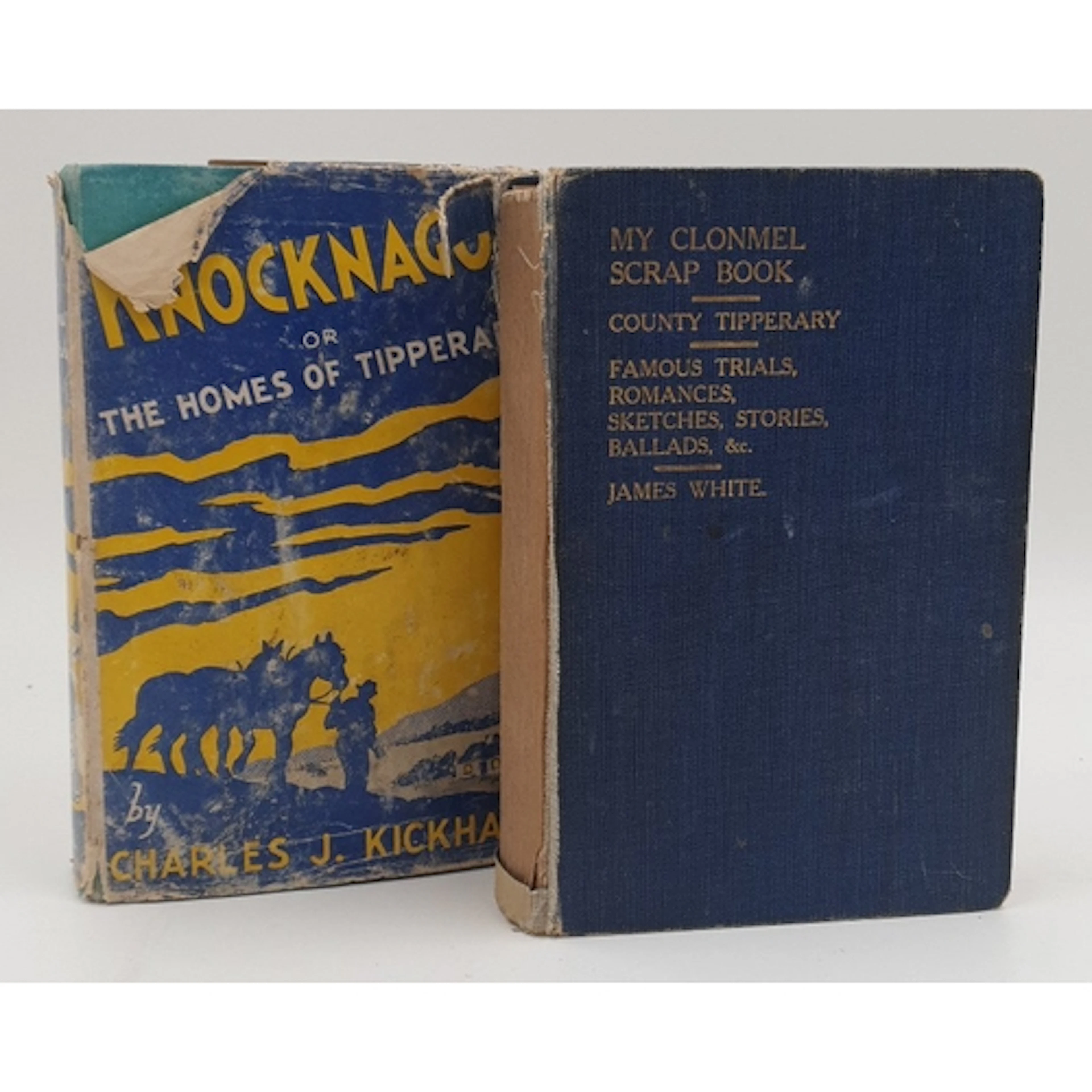 Two Irish local-history volumes: Charles J. Kickham, Knockna...