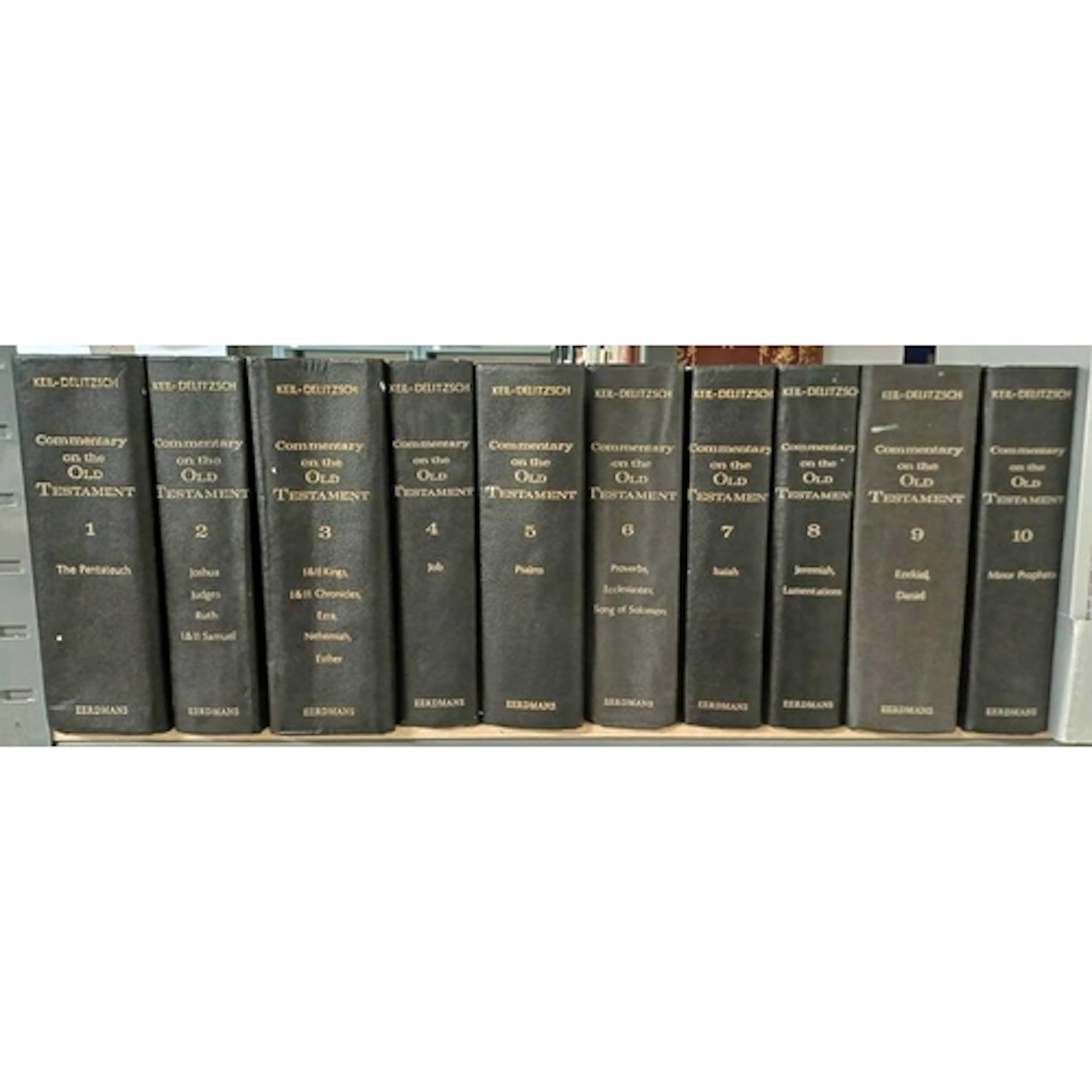 COMMENTARY ON THE OLD TESTAMENT IN TEN VOLUMES BY C. F. KEIL...