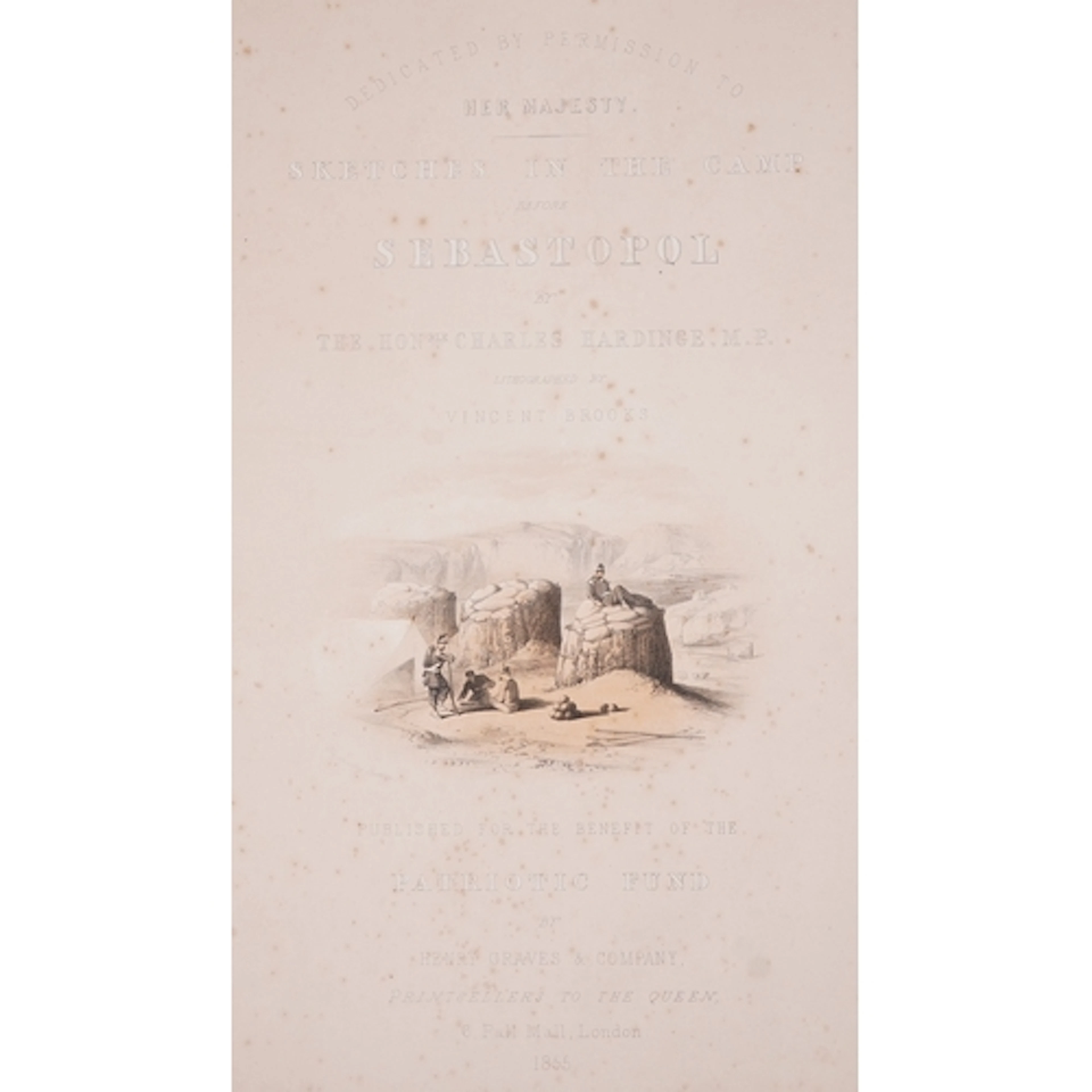 Â° Hardinge, Charles - Sketches in the Camp before Sebastopo...