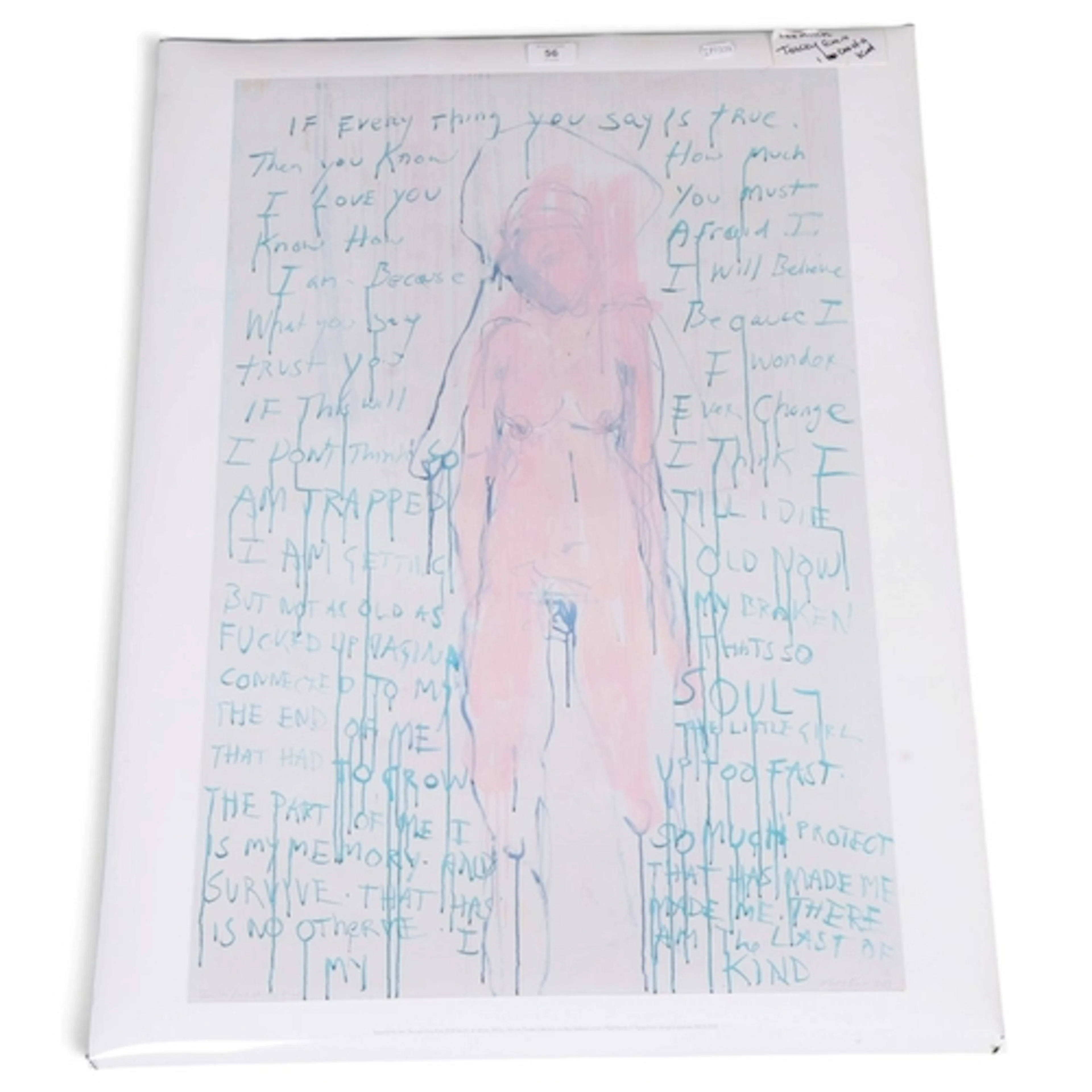 After Dame TRACEY EMIN (b.1963-), 'I Am The Last Of My Kind'...