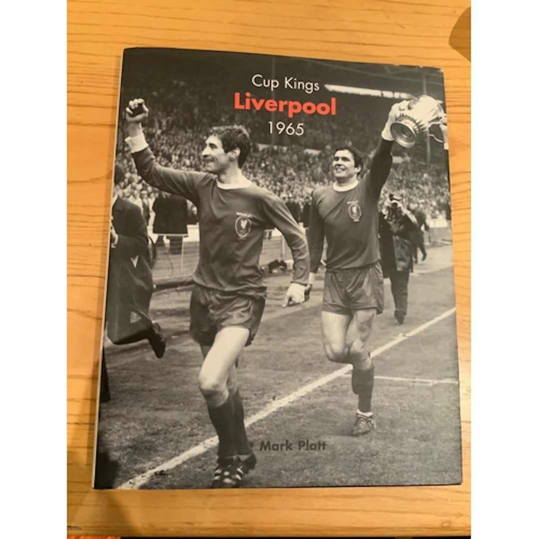 Liverpool 1965 FA Cup Winners Signed Book: Cup Kings Ltd edi...